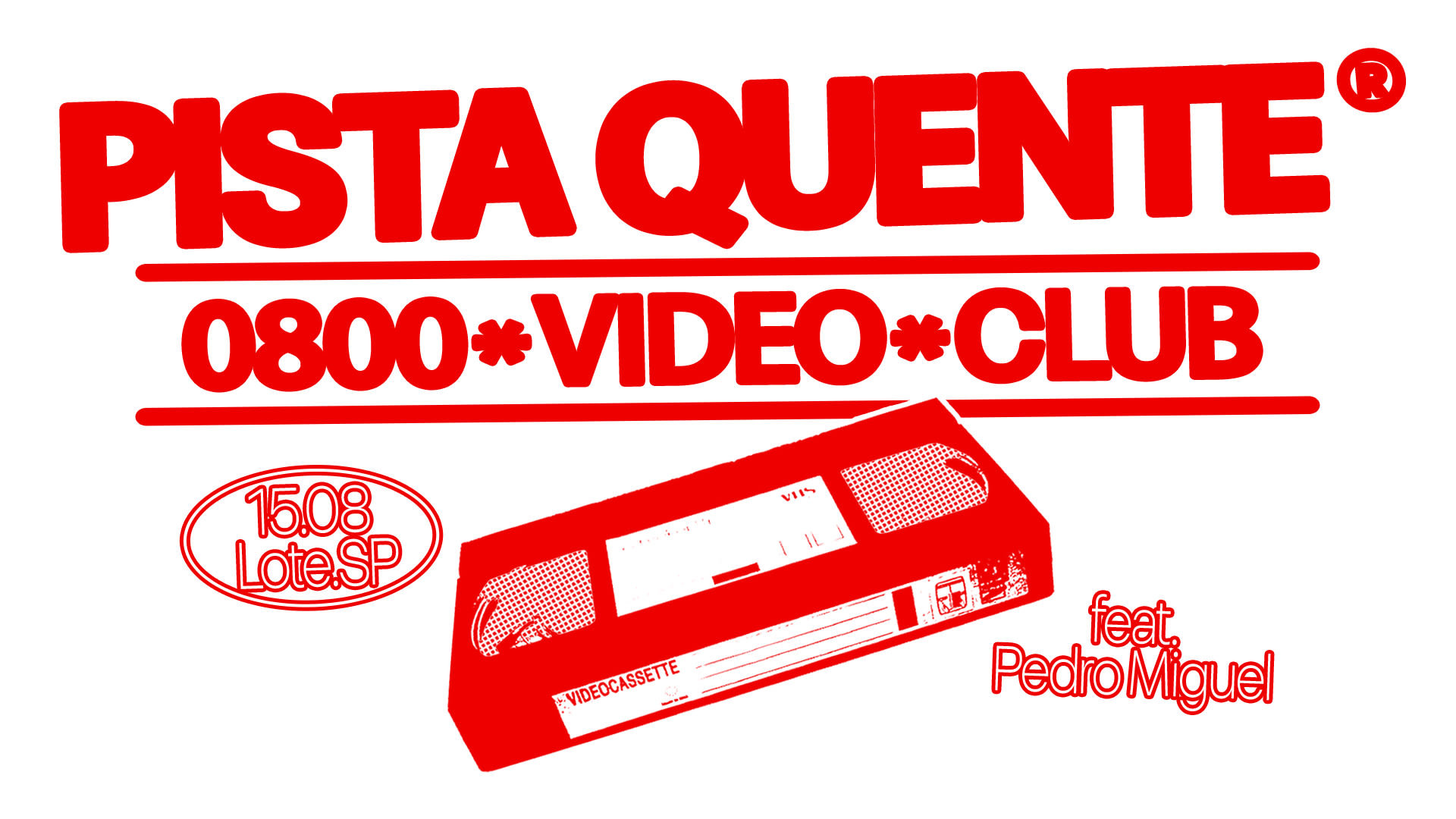 Pista Quente 0800 Video Club