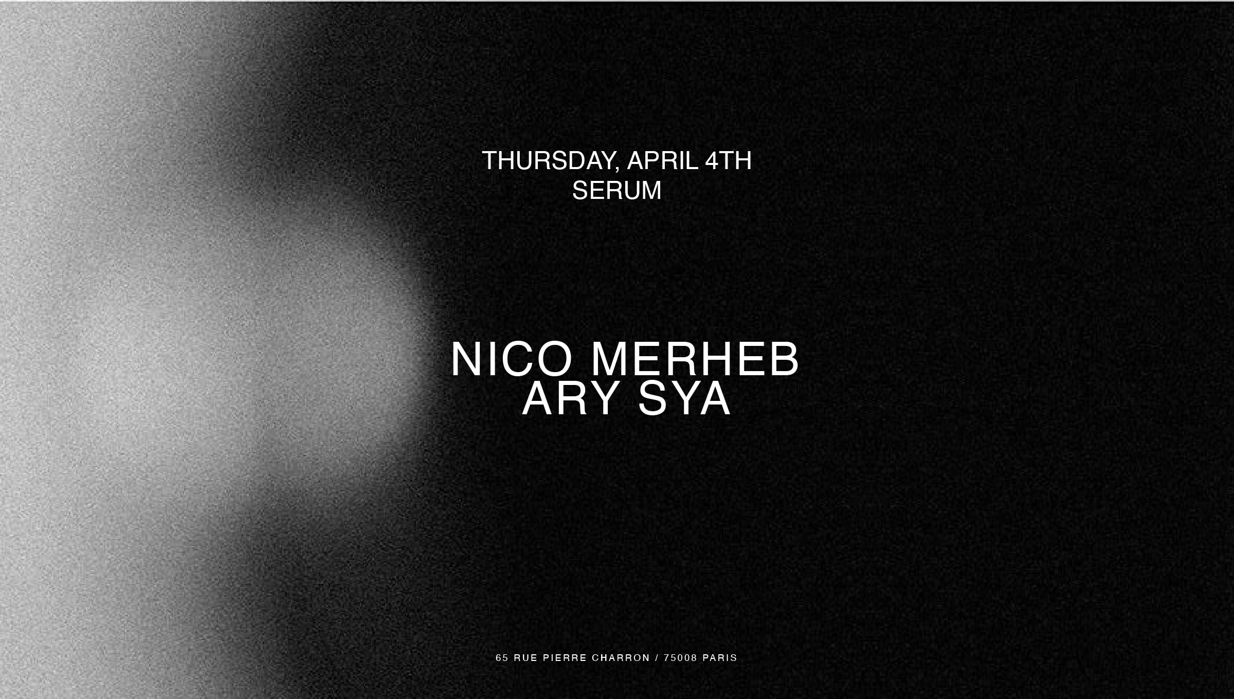 Mirage Presents Serum W/ Nic Merheb, Ary Sya