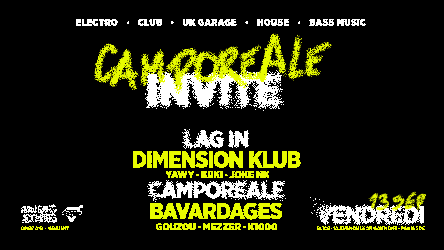 Slice Open Air X Camporeale W/Bavardages, Dimension & Lag In