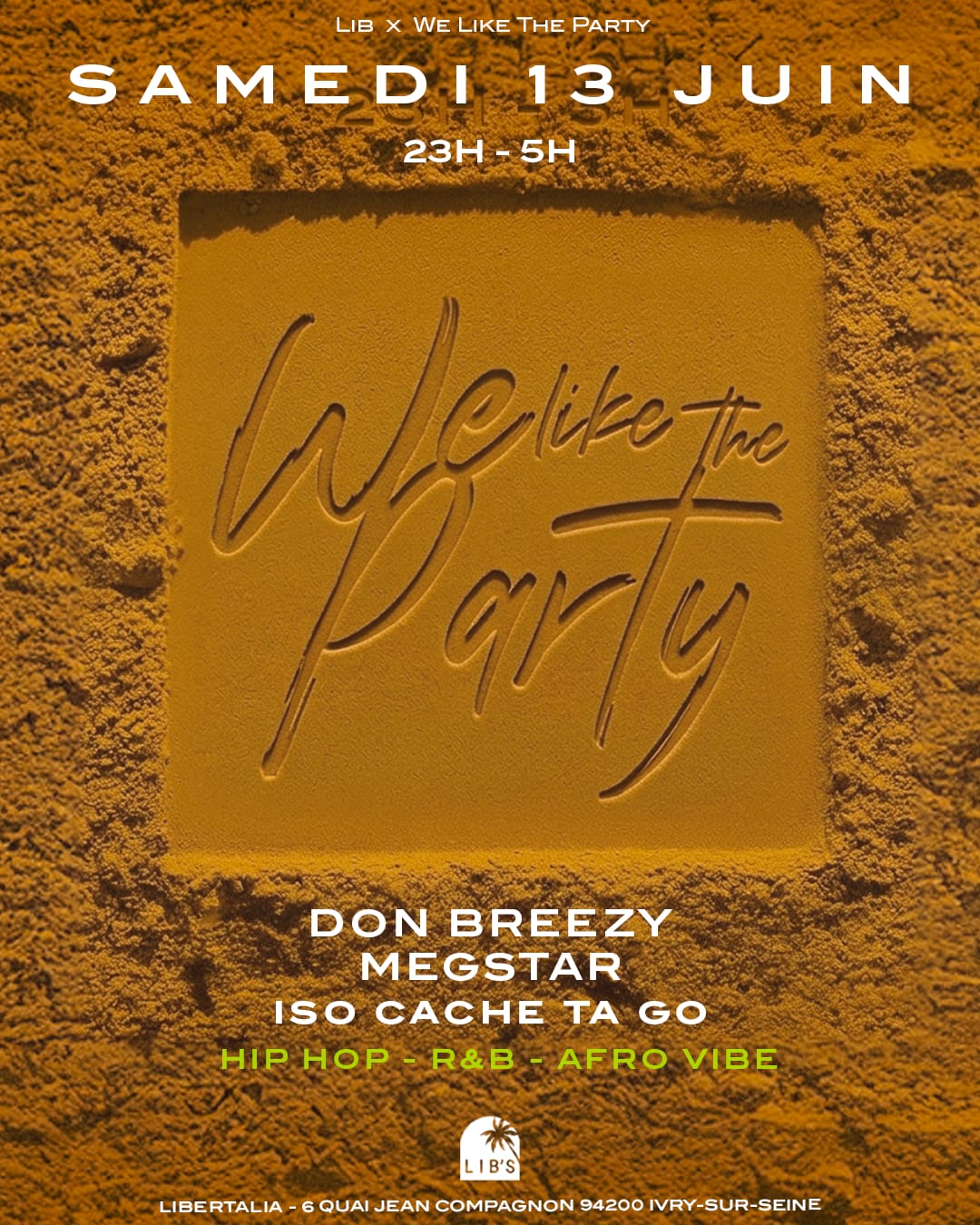 We Like The Party • Samedi 13 Juin