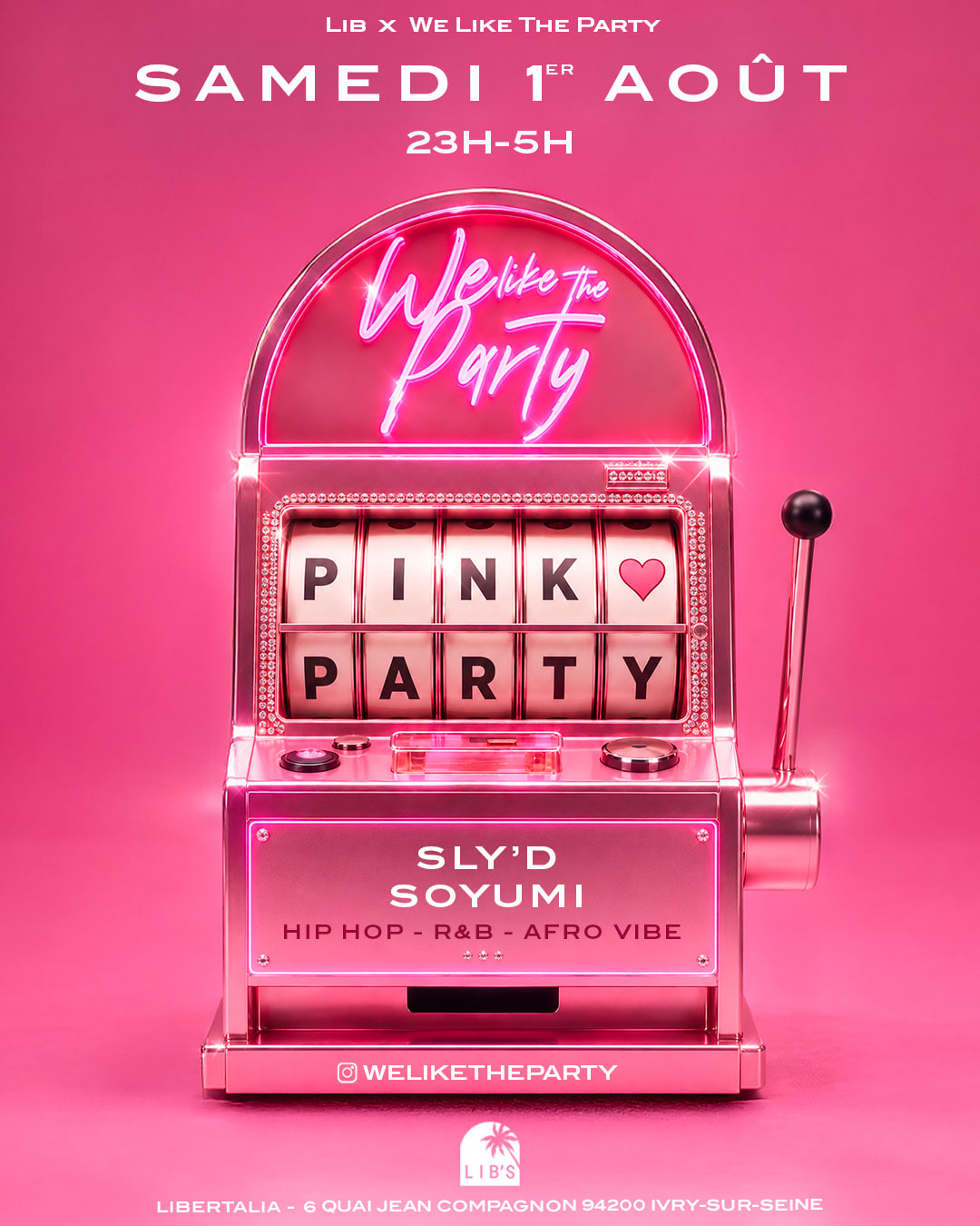 We Like The Party • Samedi 1er Août • Pink Party