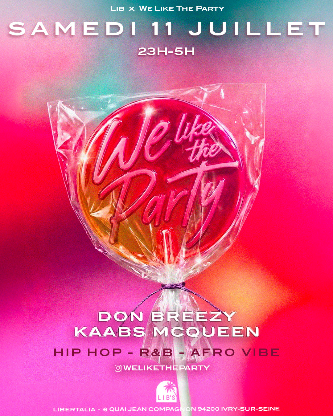 We Like The Party • Samedi 11 Juillet