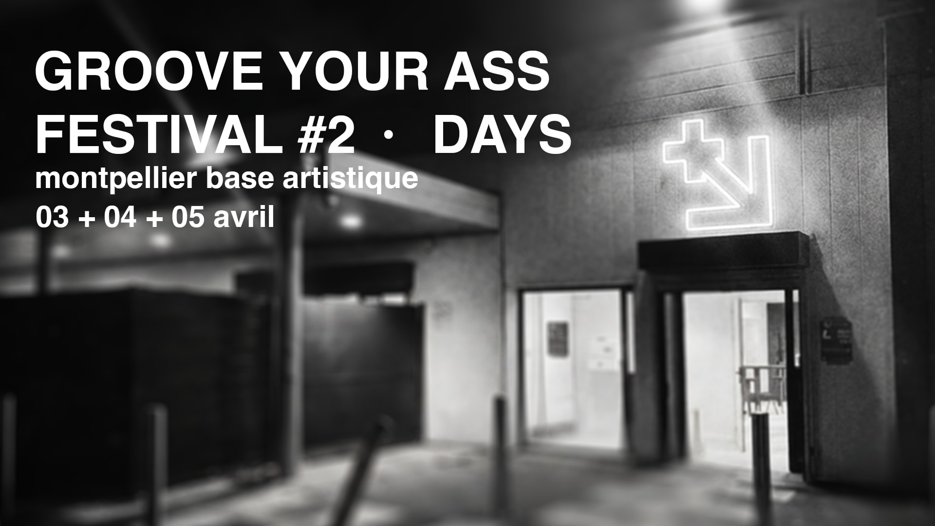 Groove Your Ass Festival #2 · Ws26 · Days