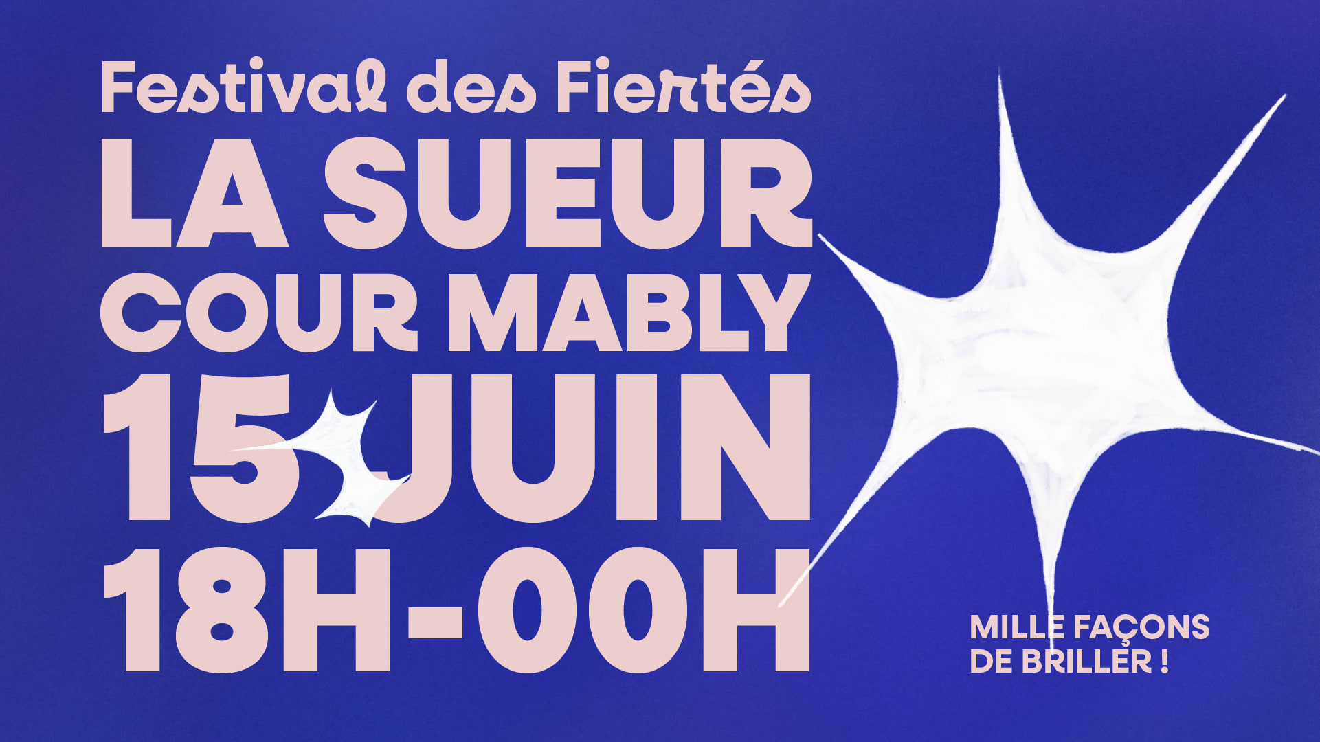 Festival Des Fiertés • La Sueur