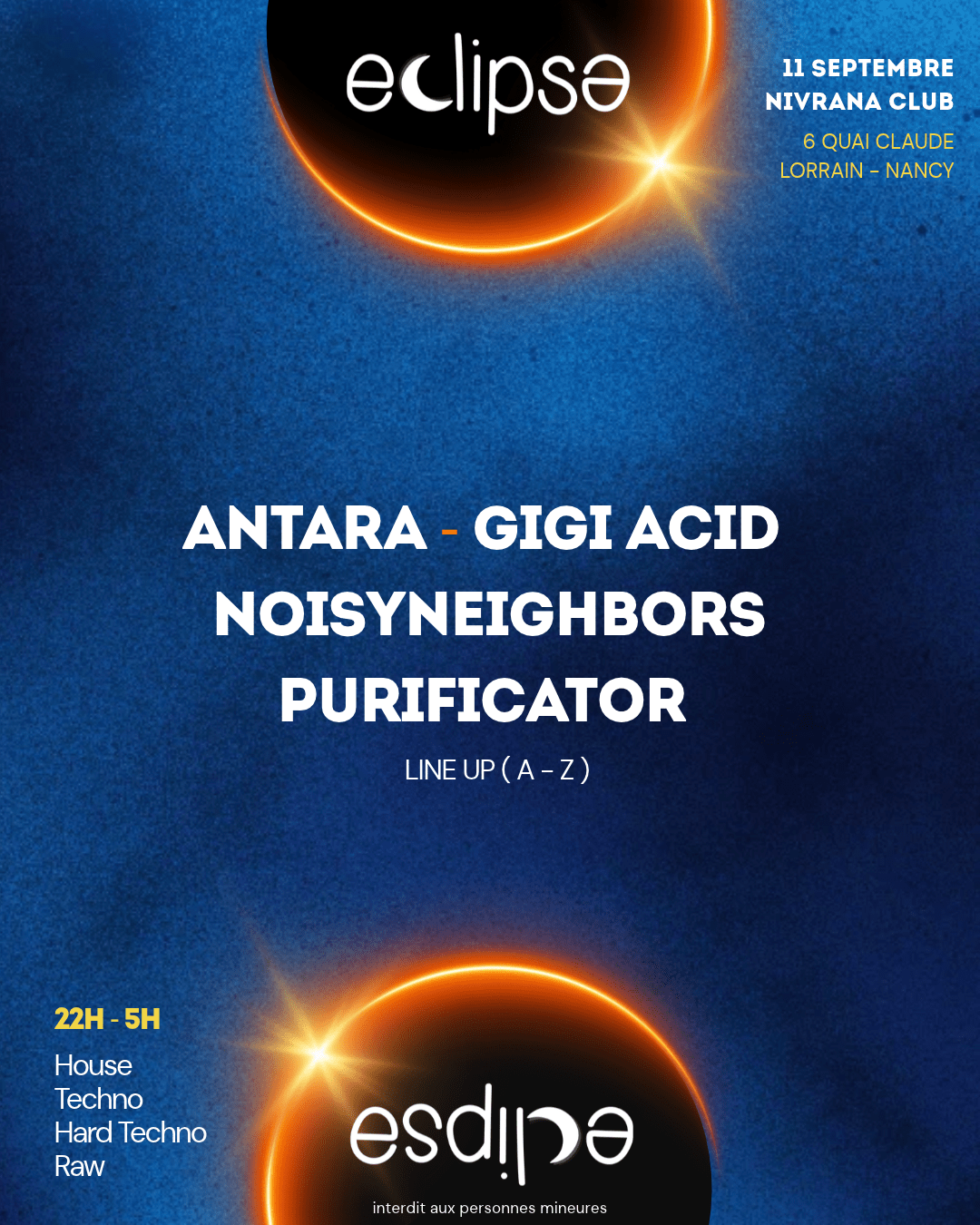 Éclipse W/ Purificator, Gigi Acid, Antara & Noisyneighbors