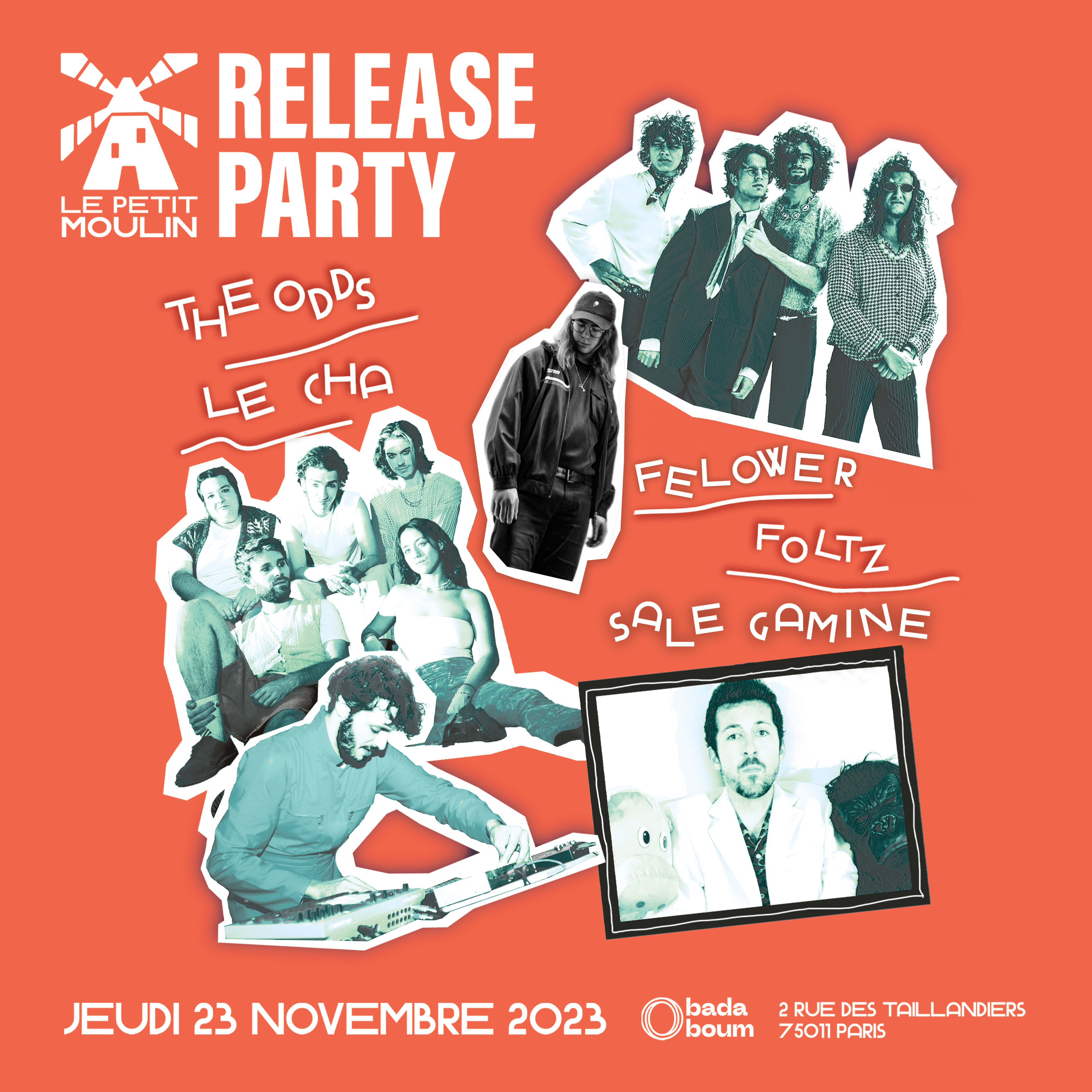 Release Party Le Petit Moulin — The Odds, Felower, Le Cha...