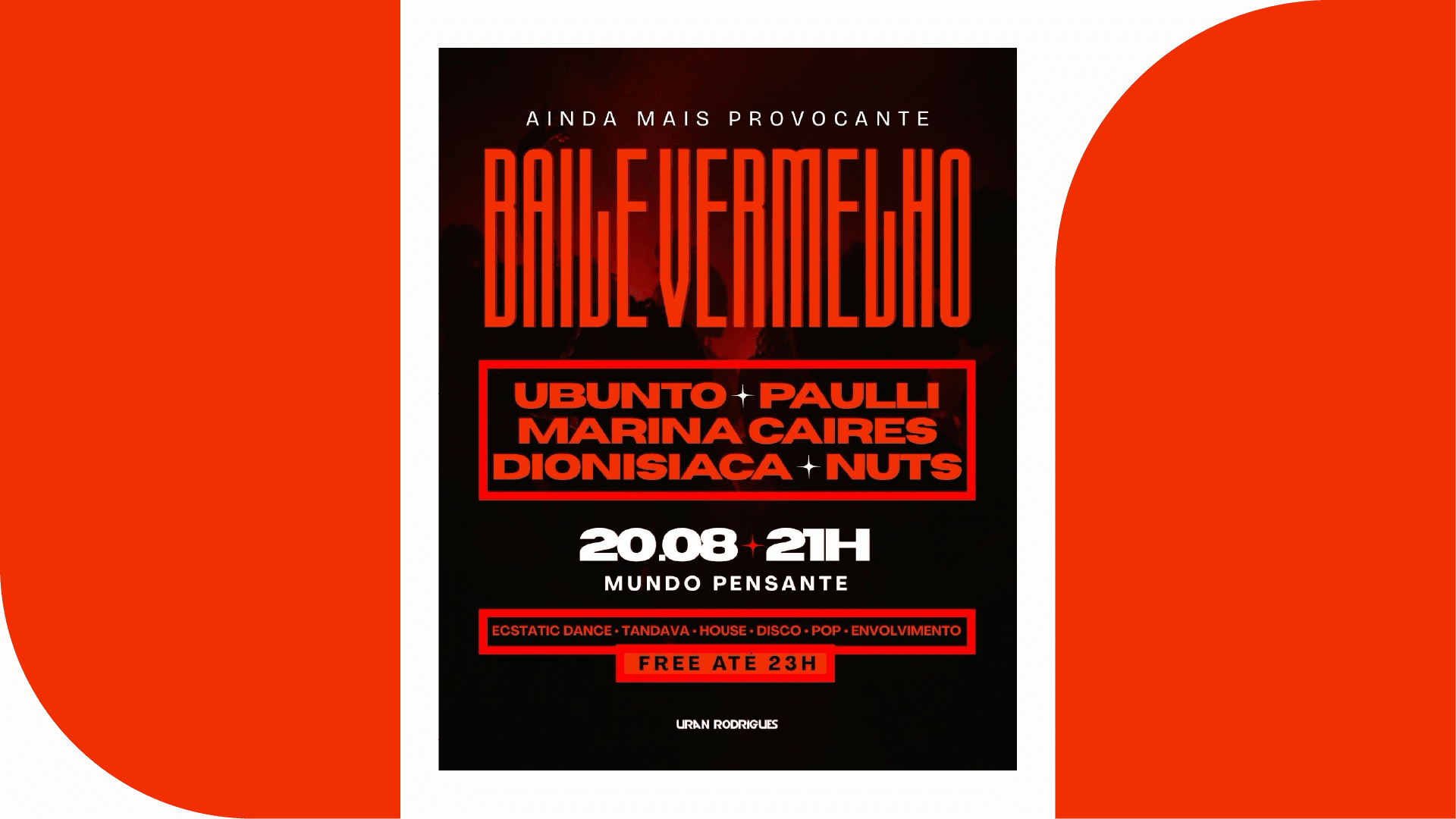 20/8 - Baile Vermelho 5a Edição No Mundo Pensante