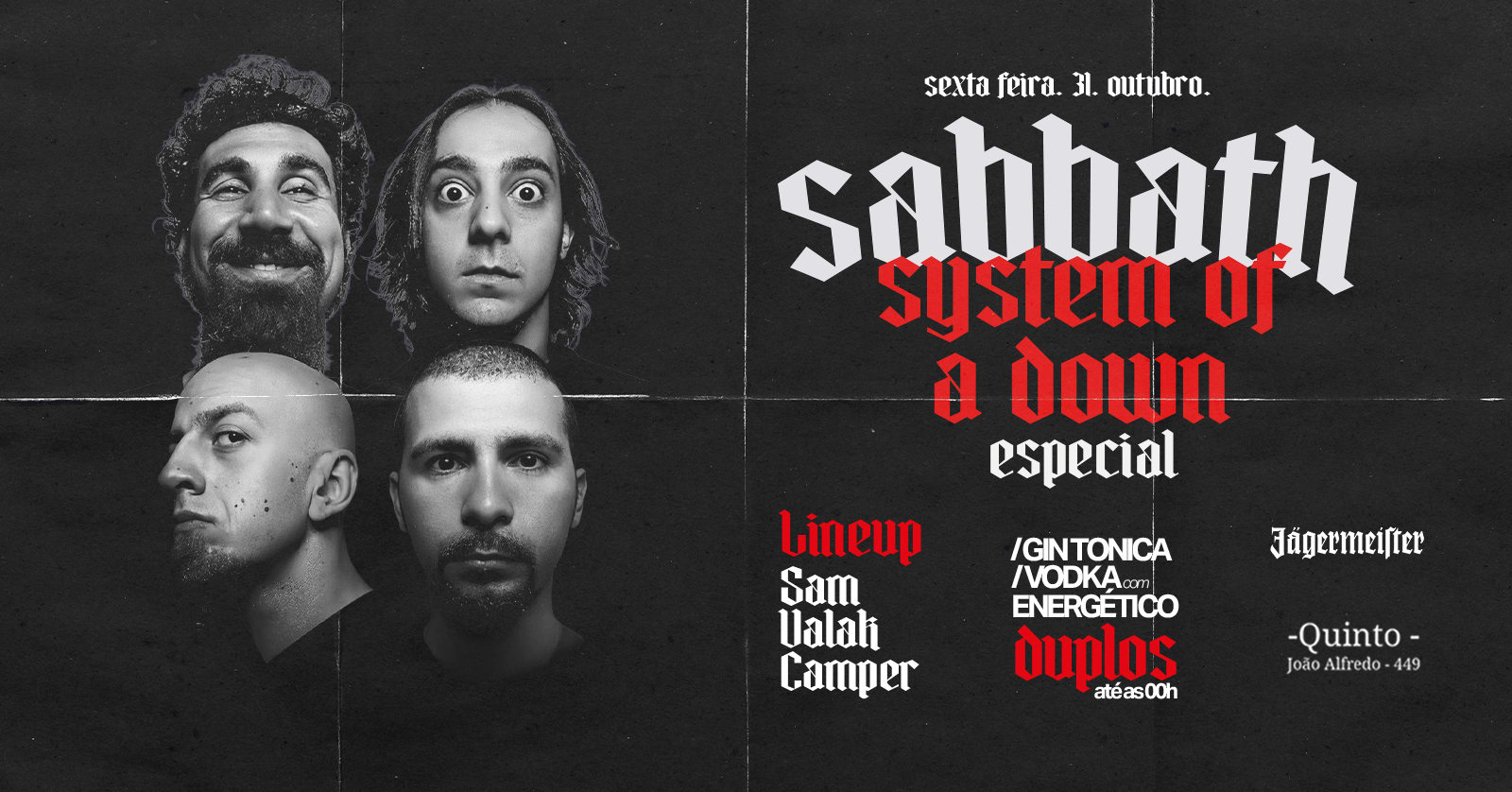 Sabbath (31/10) - Sexta!