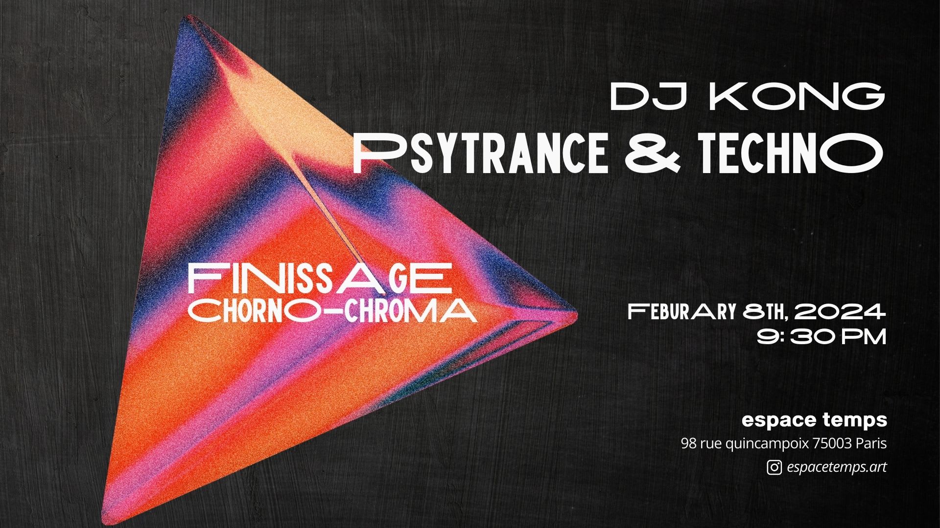 Psytrans & Techno - Finissage Chrono-Chroma