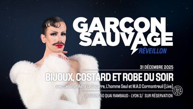 Garçon Sauvage : Réveillon