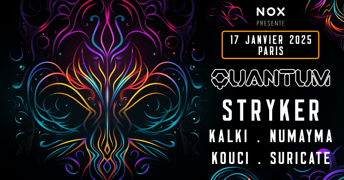 Quantum #2 : Stryker, Kalki, Numayma, K0uci | Prog Psytrance