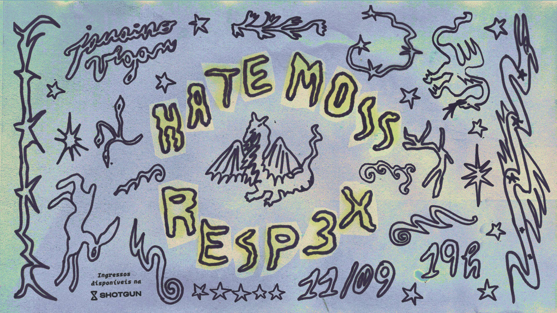Hate Moss (Ita) + Resp3x No Janaíno