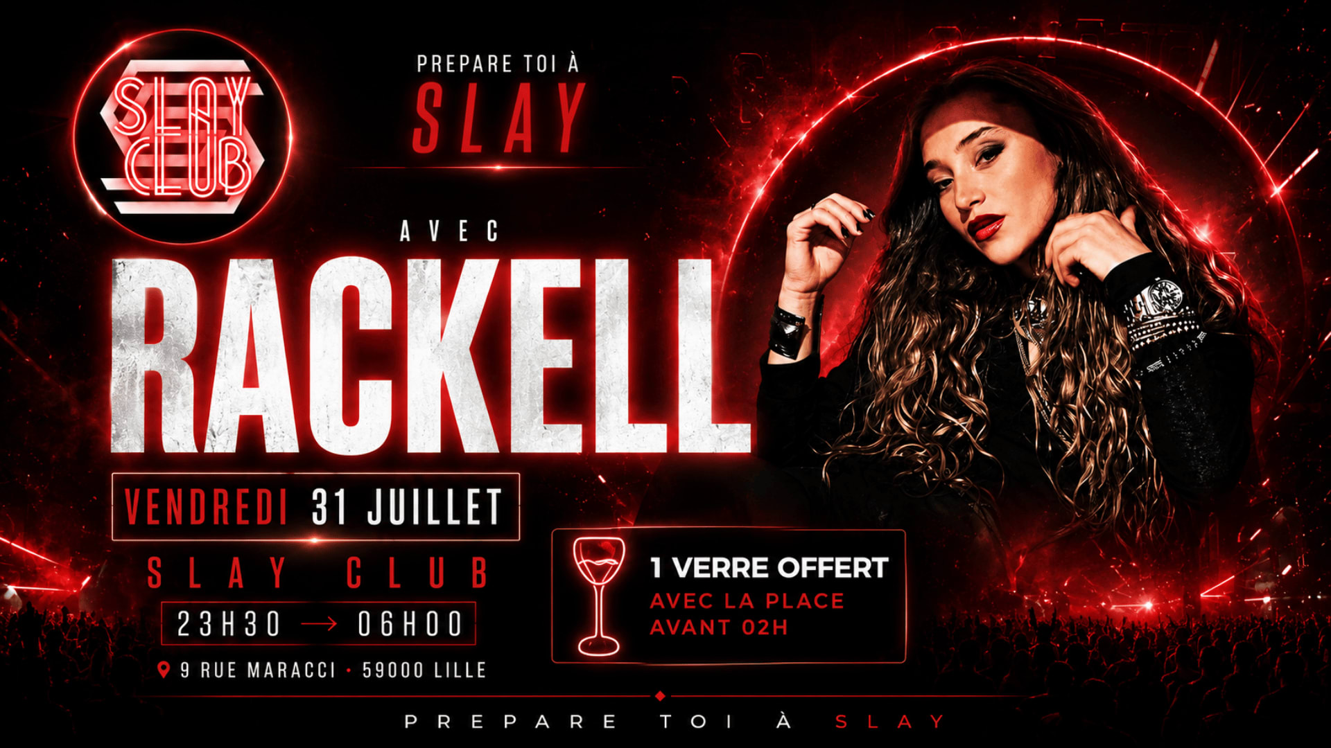 Slay Club : Dj Rackell 31/07