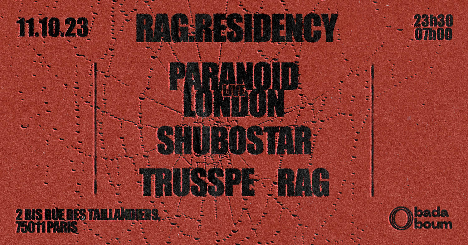 Rag Residency: Paranoid London (Live), Shubostar, Trusspe