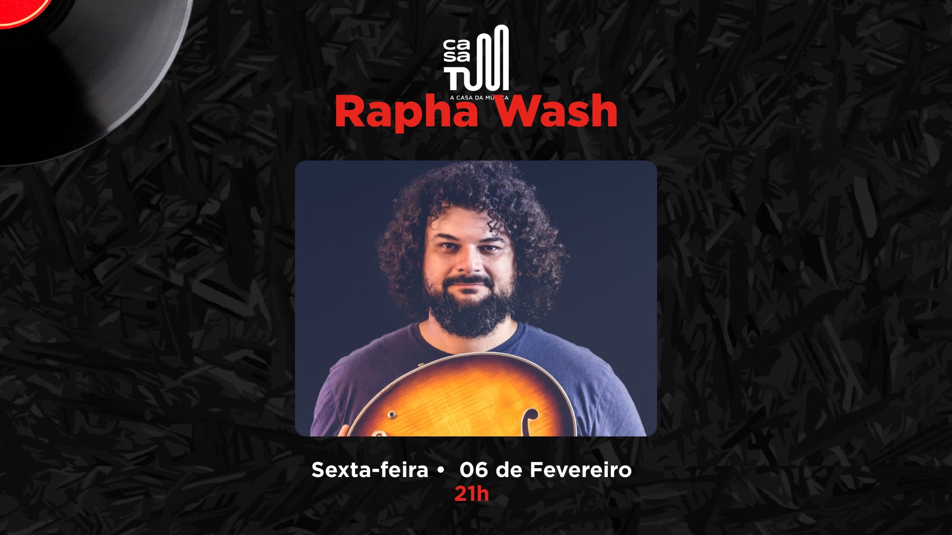 Casa Tum Apresenta: Rapha Wash