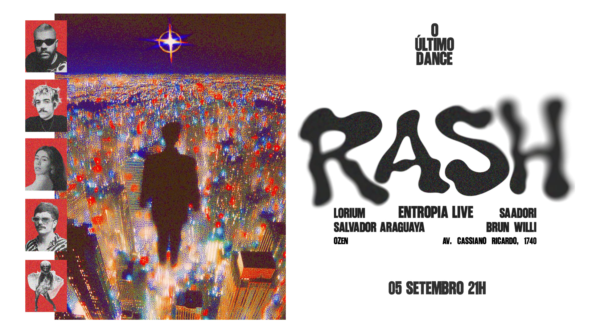 Rash • O Último Dance W/ Entropia Live