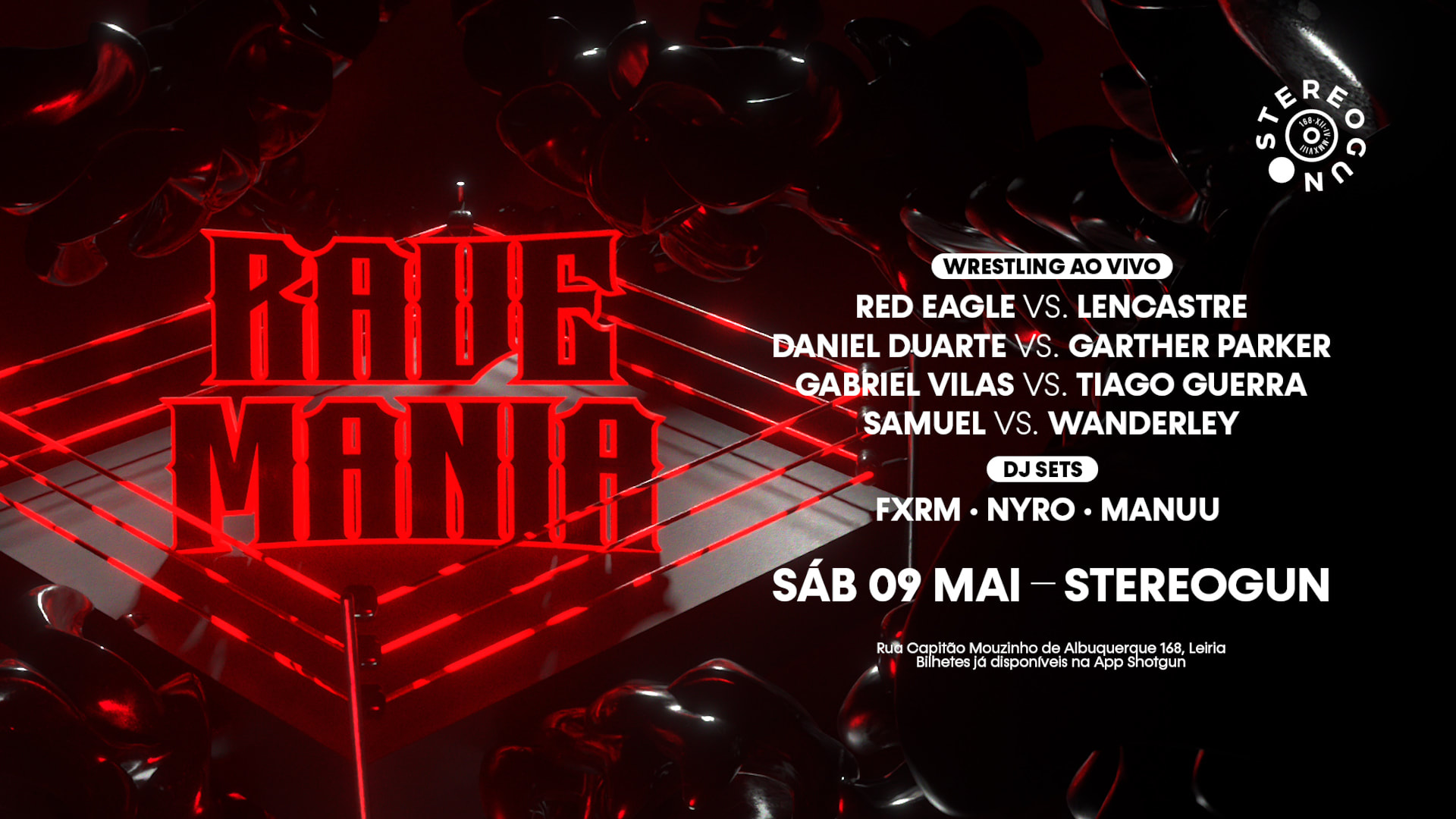 Ravemania: Wrestling Ao Vivo & Hardtechno Na Stereogun
