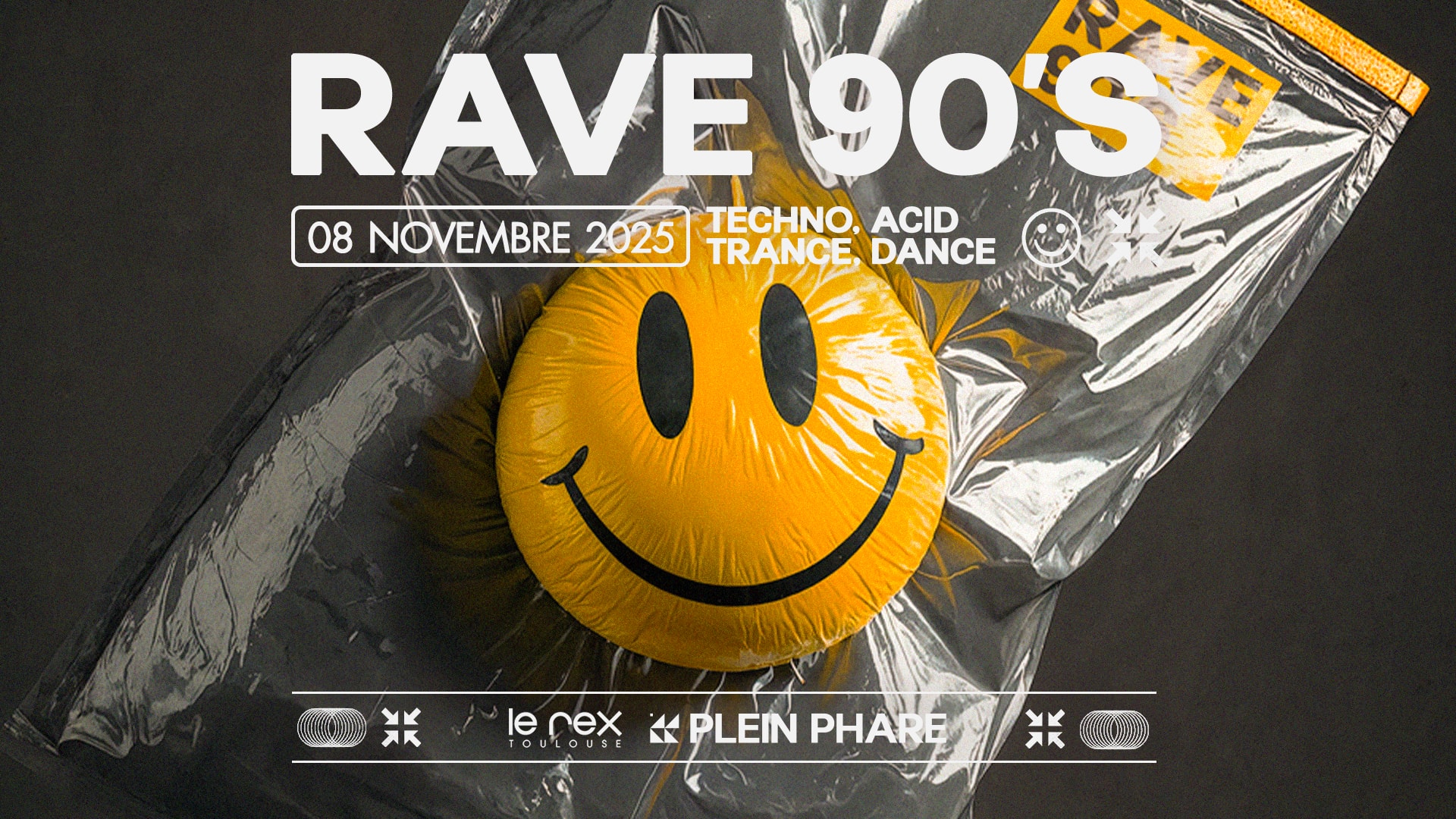 Rave 90's - Plein Phare - Entrée Gratuite*