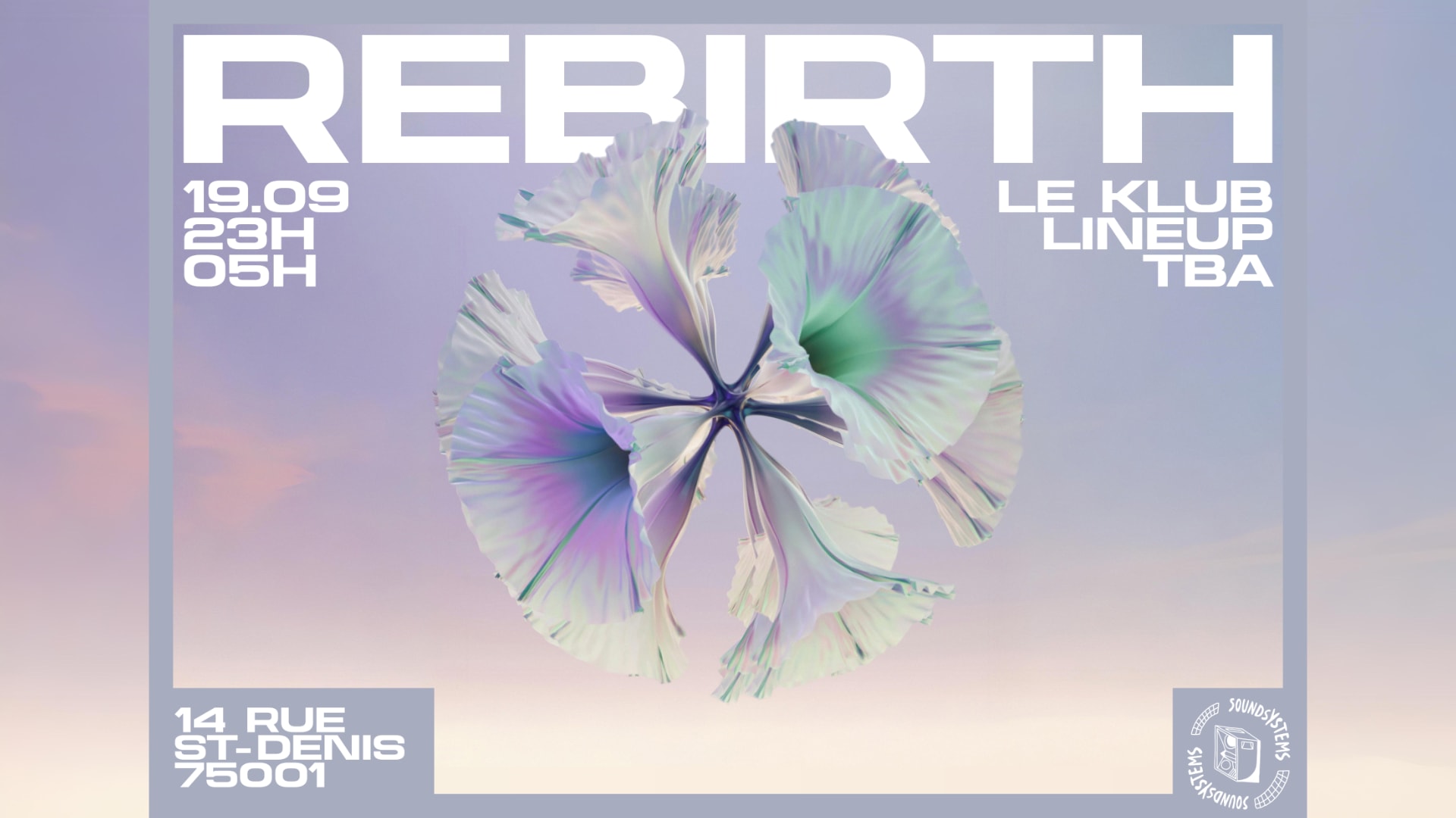 Rebirth @Le Klub