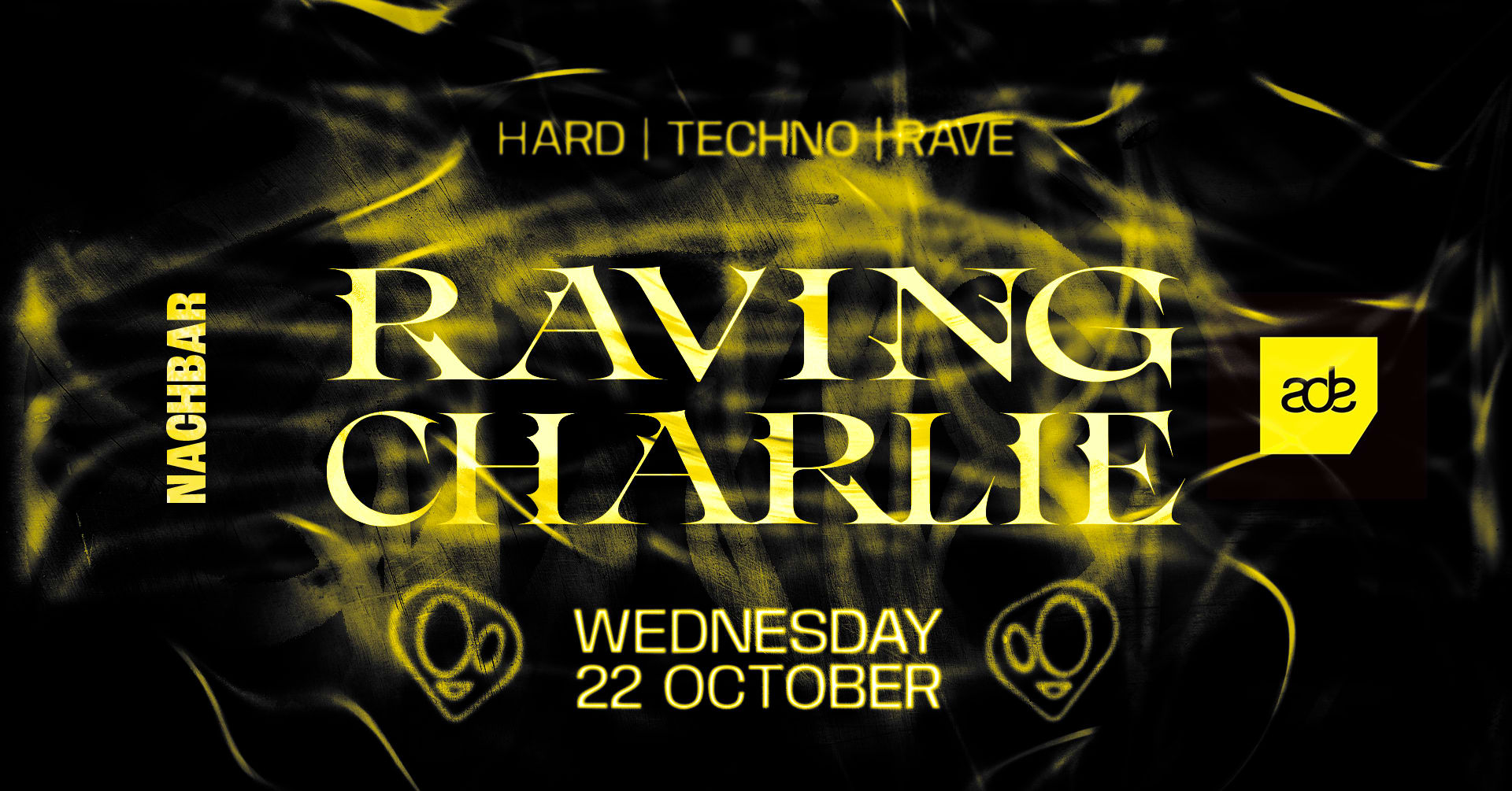 Ade Opening Raving Charlie: Hard Techno / Rave