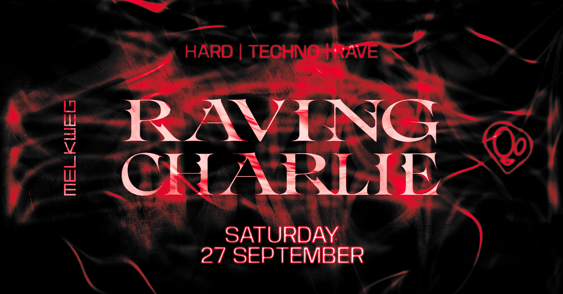 Raving Charlie: Hard Techno / Rave / Tickets On Melkweg Web