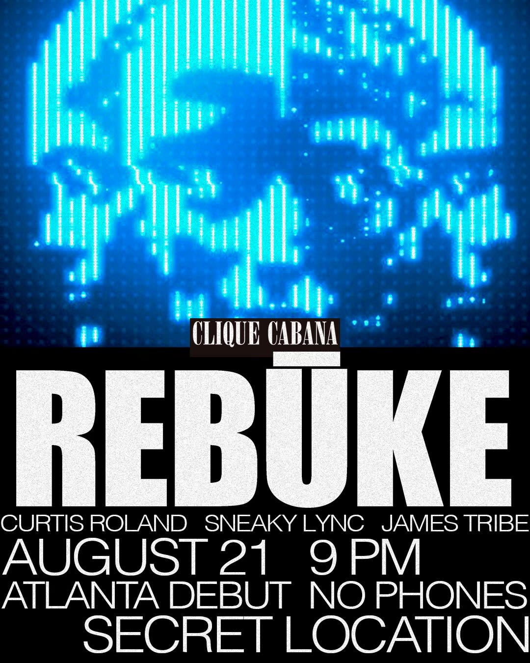 Clique Cabana Presents: Rebuke