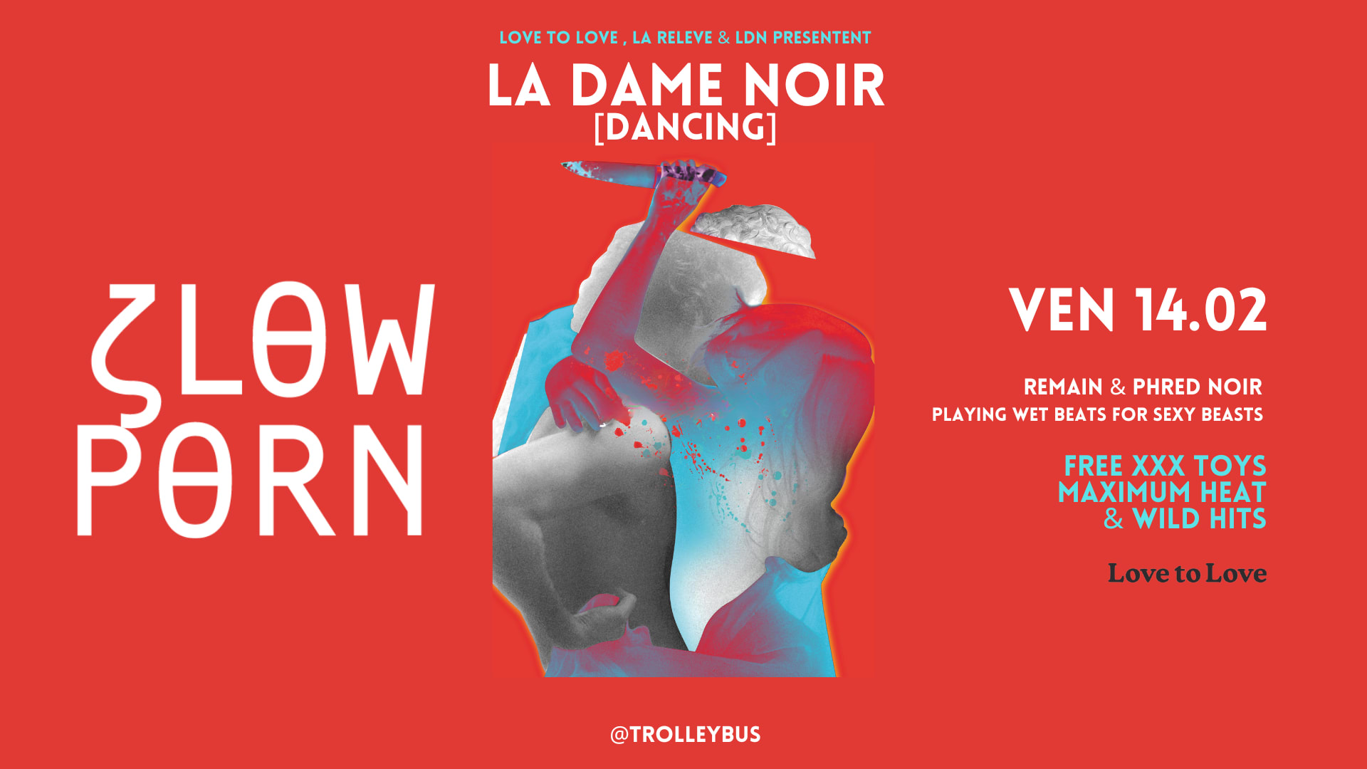 Slow Porn (Remain&Phred Noir) @ Ldn Dancing 14.02