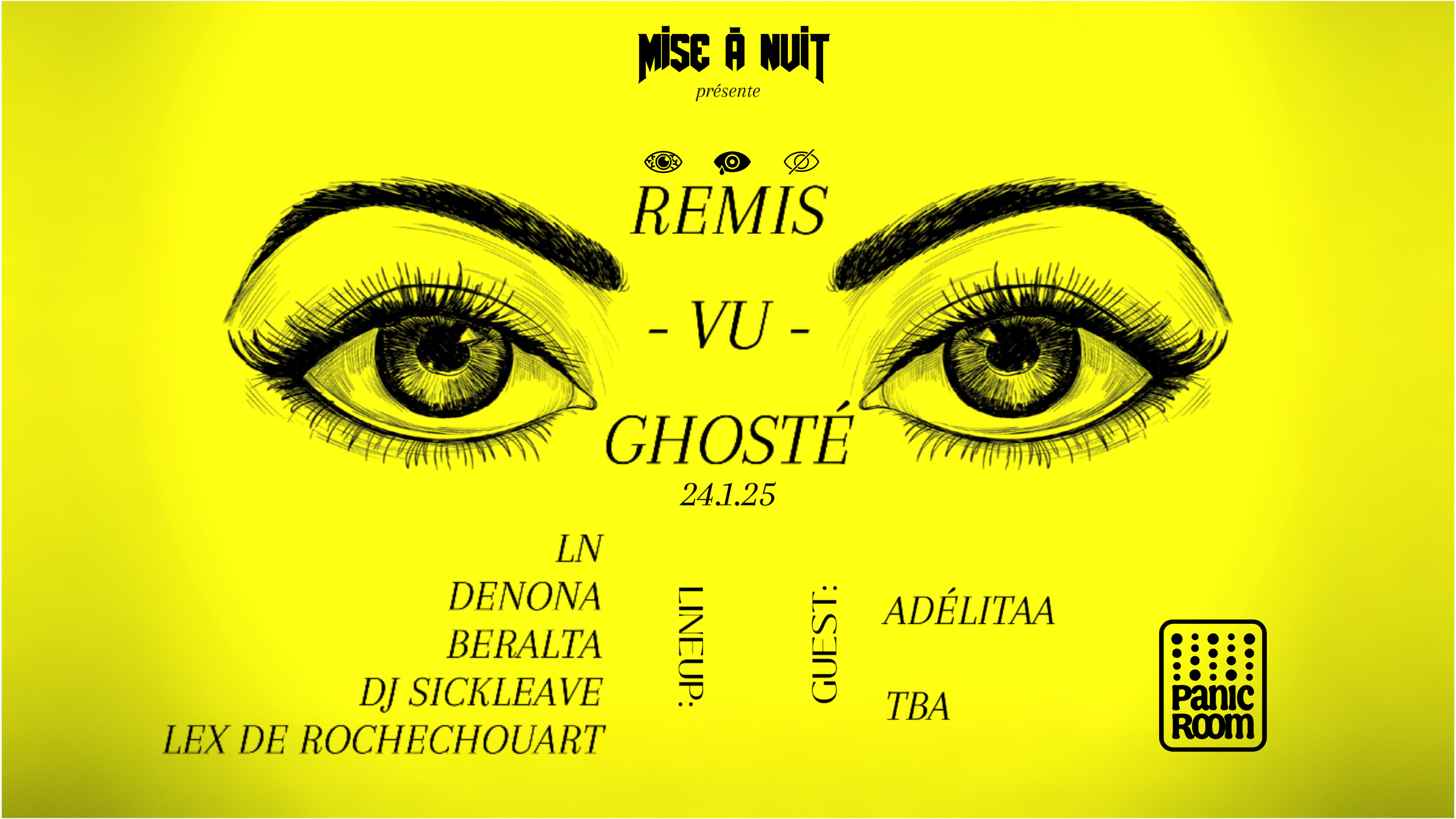 Mise À Nuit • Remis, Vu, Ghosté