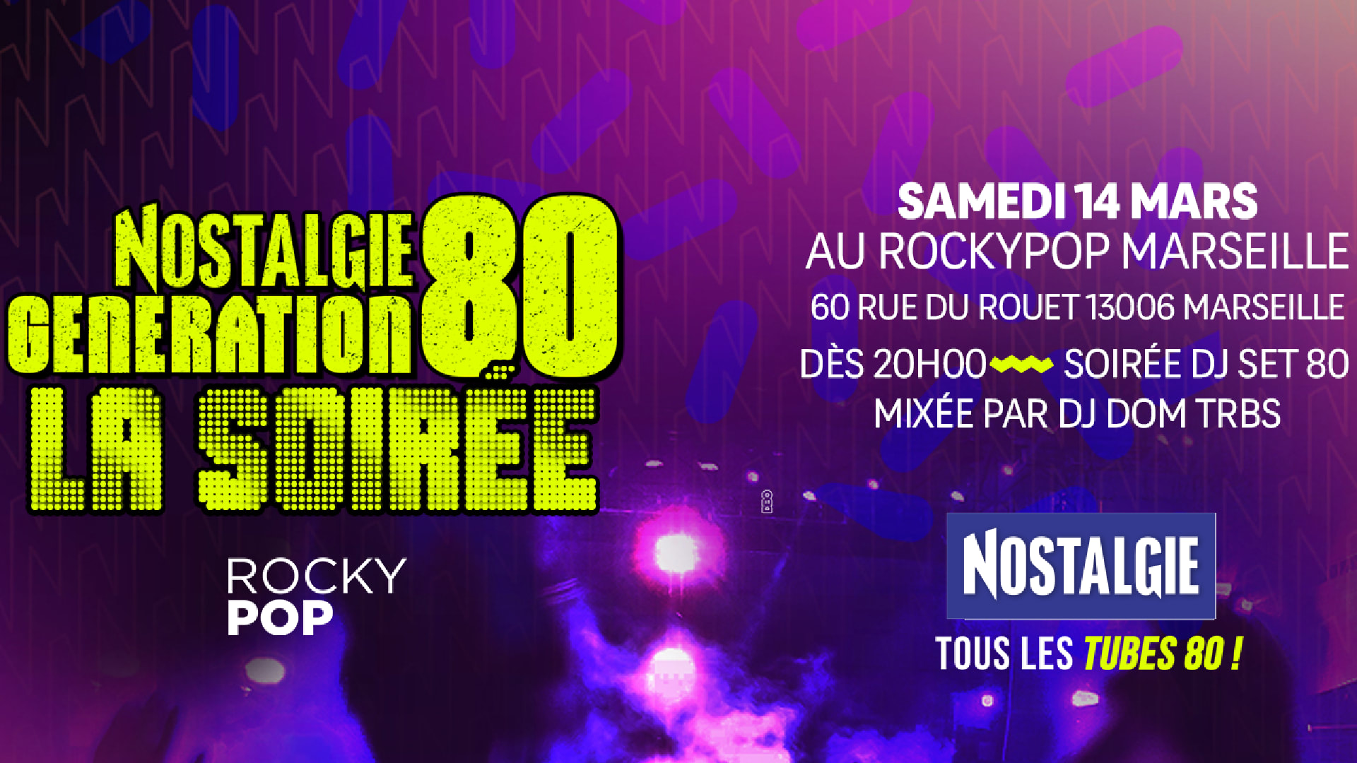 Nostalgie Génération 80 | Rockypop Marseille
