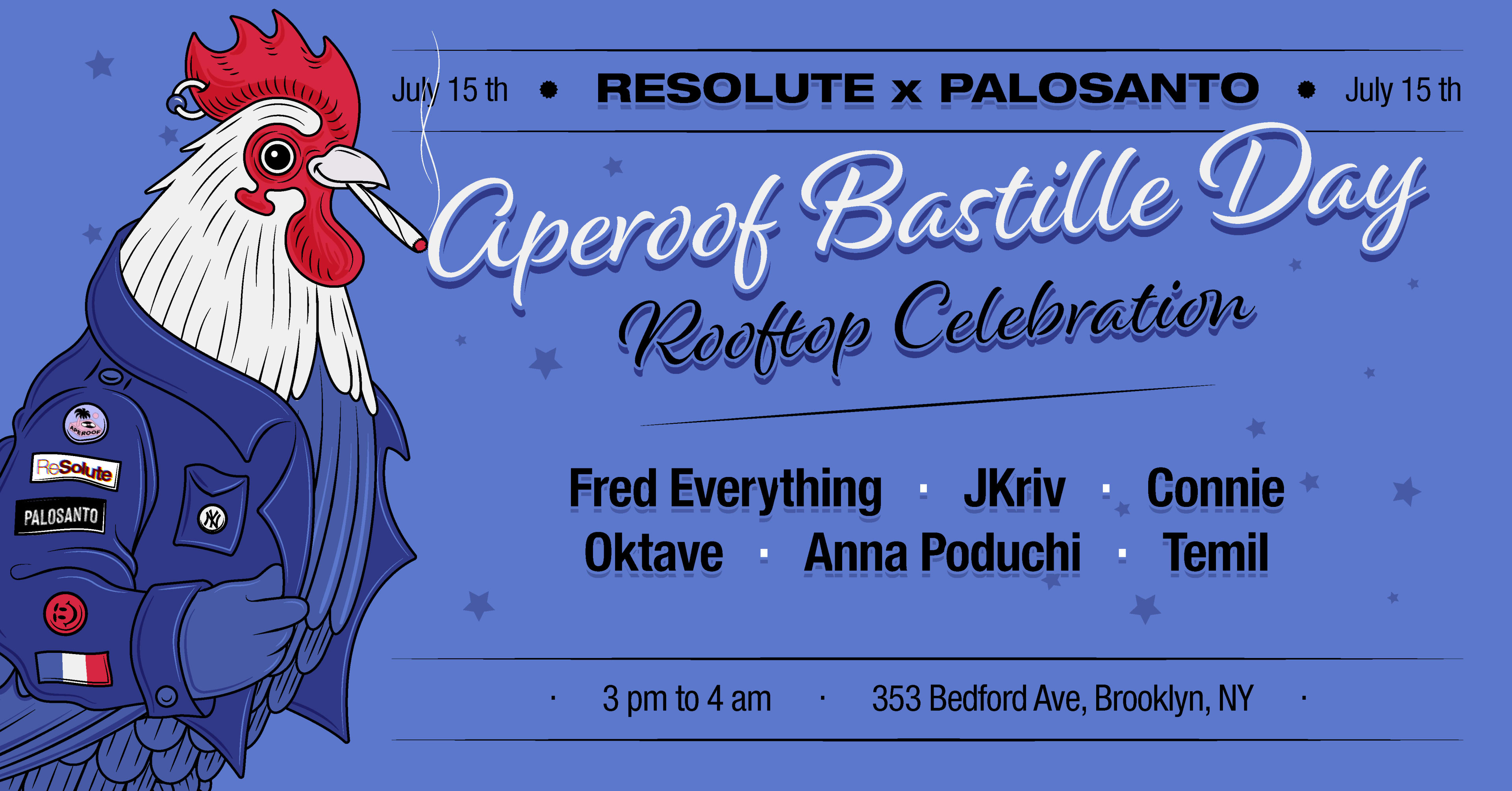 Resolute X Palosanto: Aperoof Bastille Day