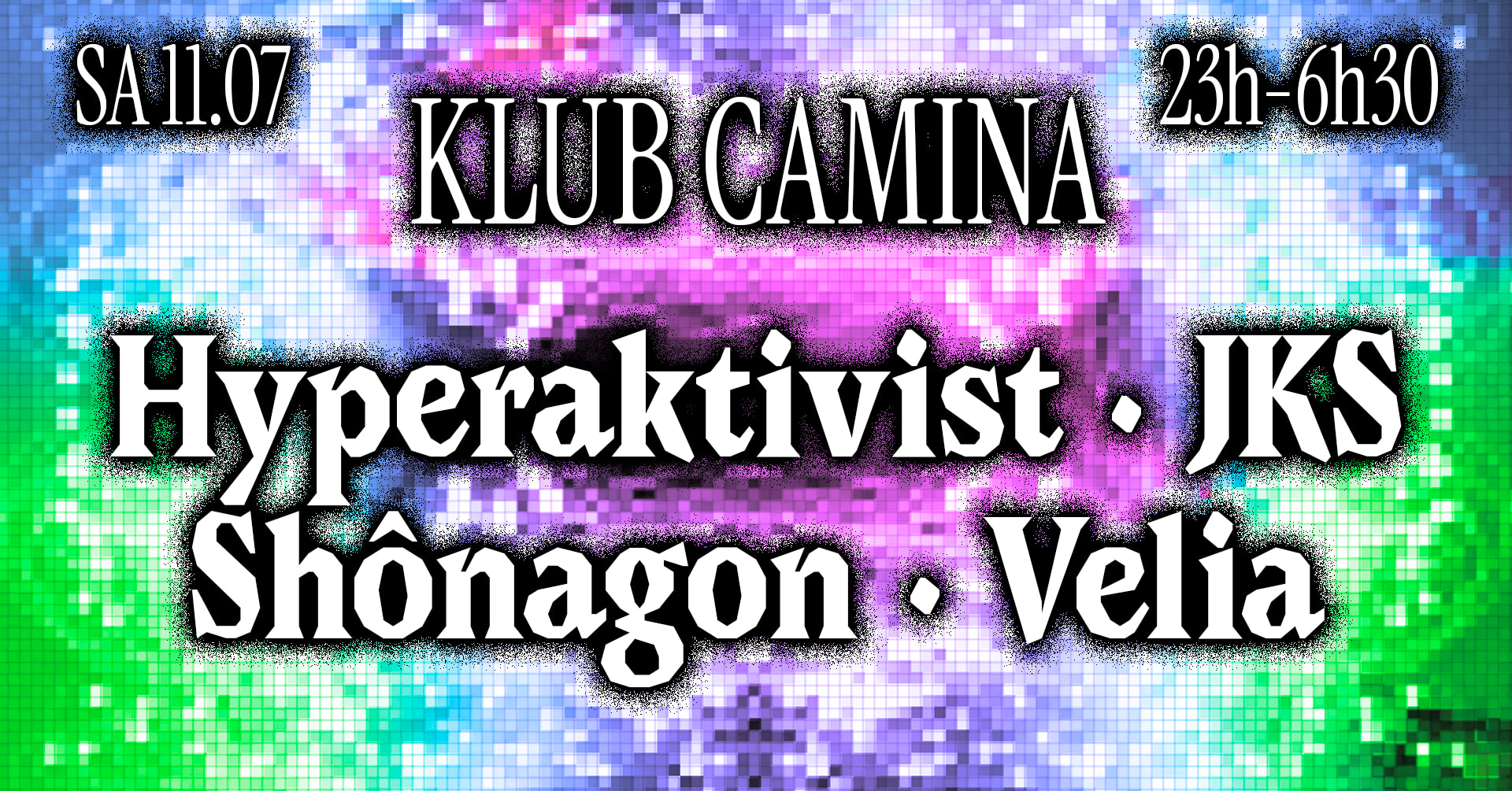 Klub Camina [Hyperaktivist (3h30 Set), Jks (3h Set) &+]