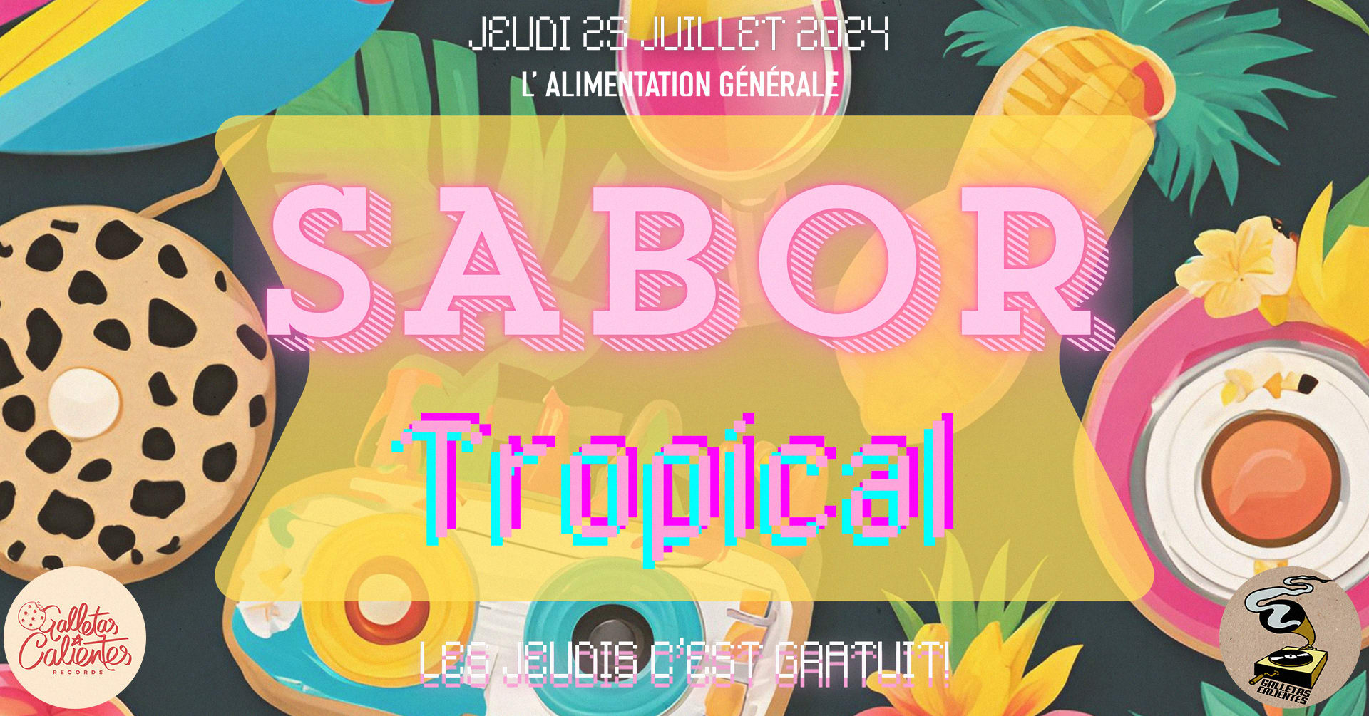 Jeudi C'est Gratuit ! Sabor Tropical
