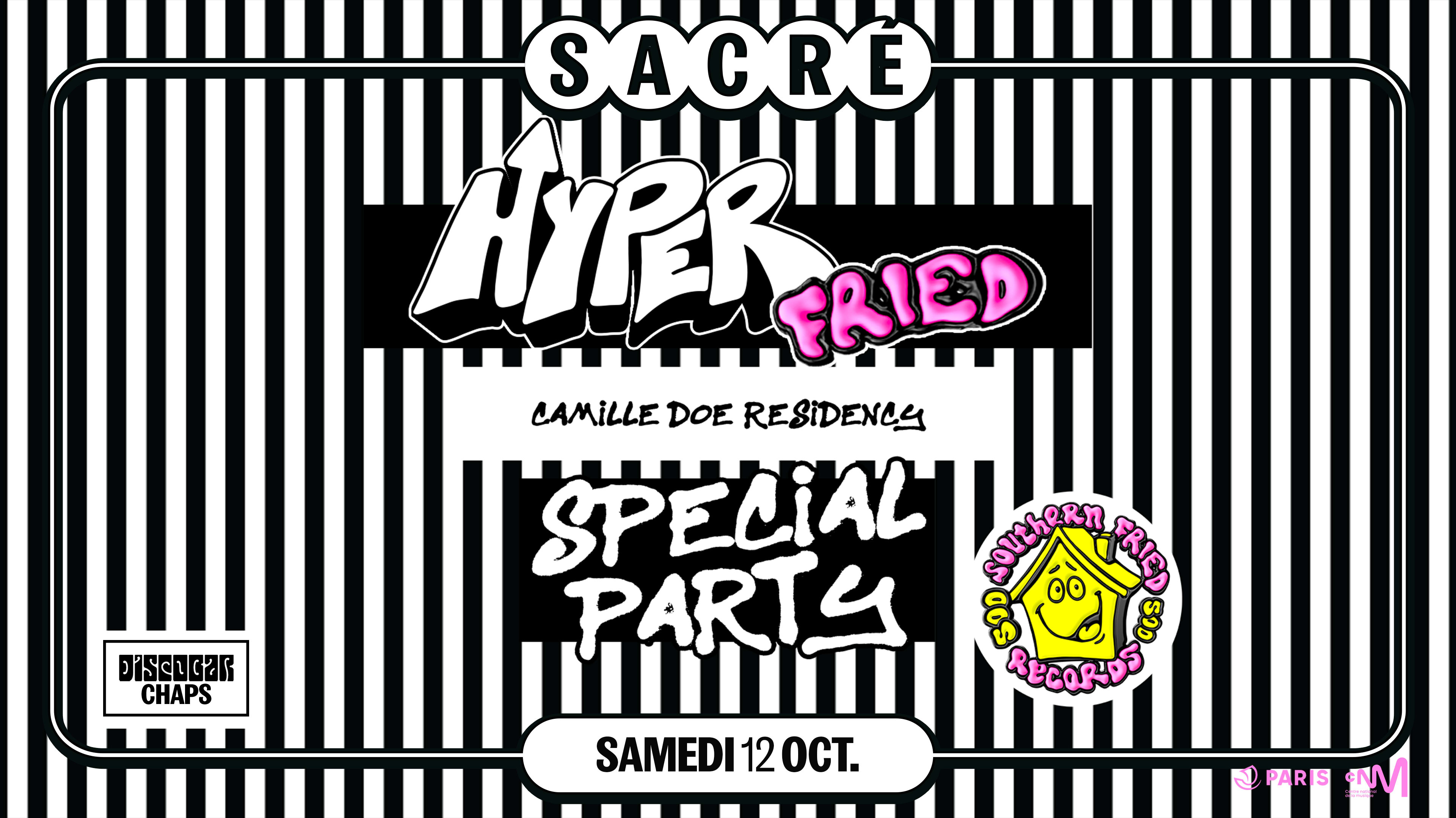 Sacré Présente : Camille Doe / Hyperfried