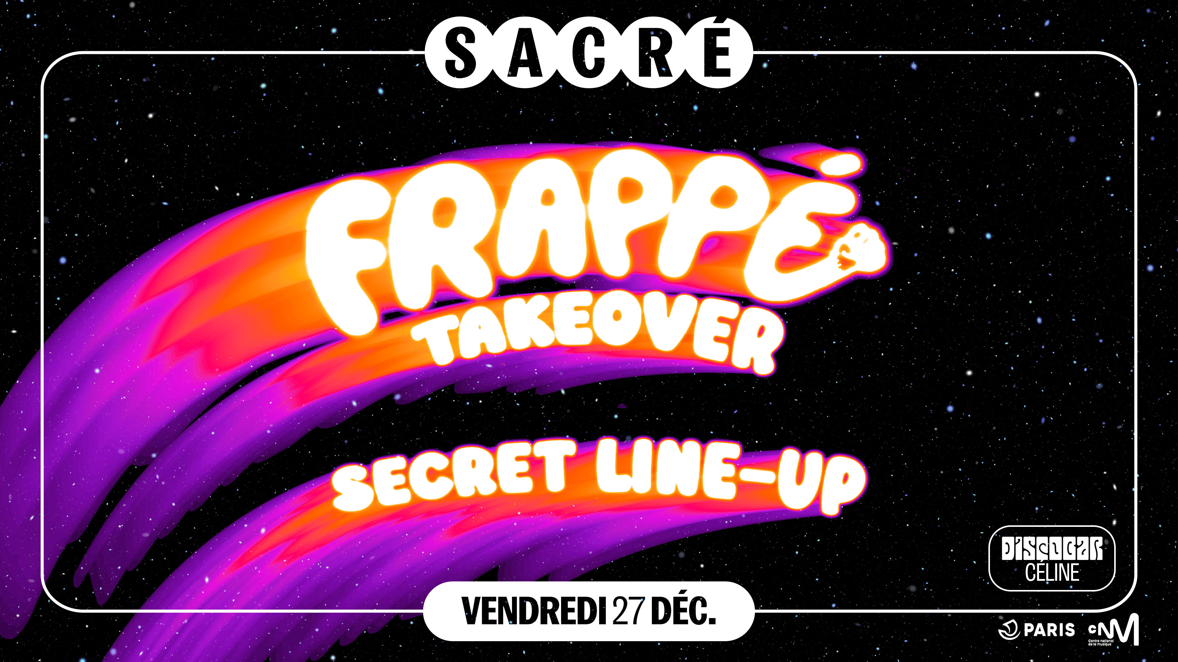 Sacré Présente : Frappé Records Takeover