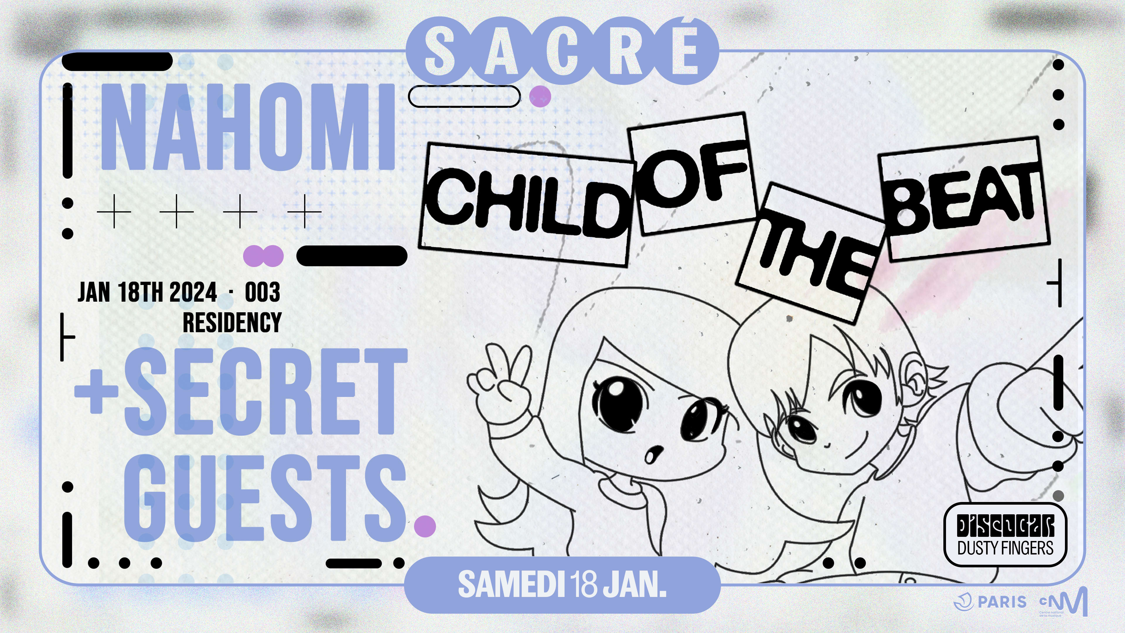 Sacré Présente : Nahomi / Child Of The Beat #3