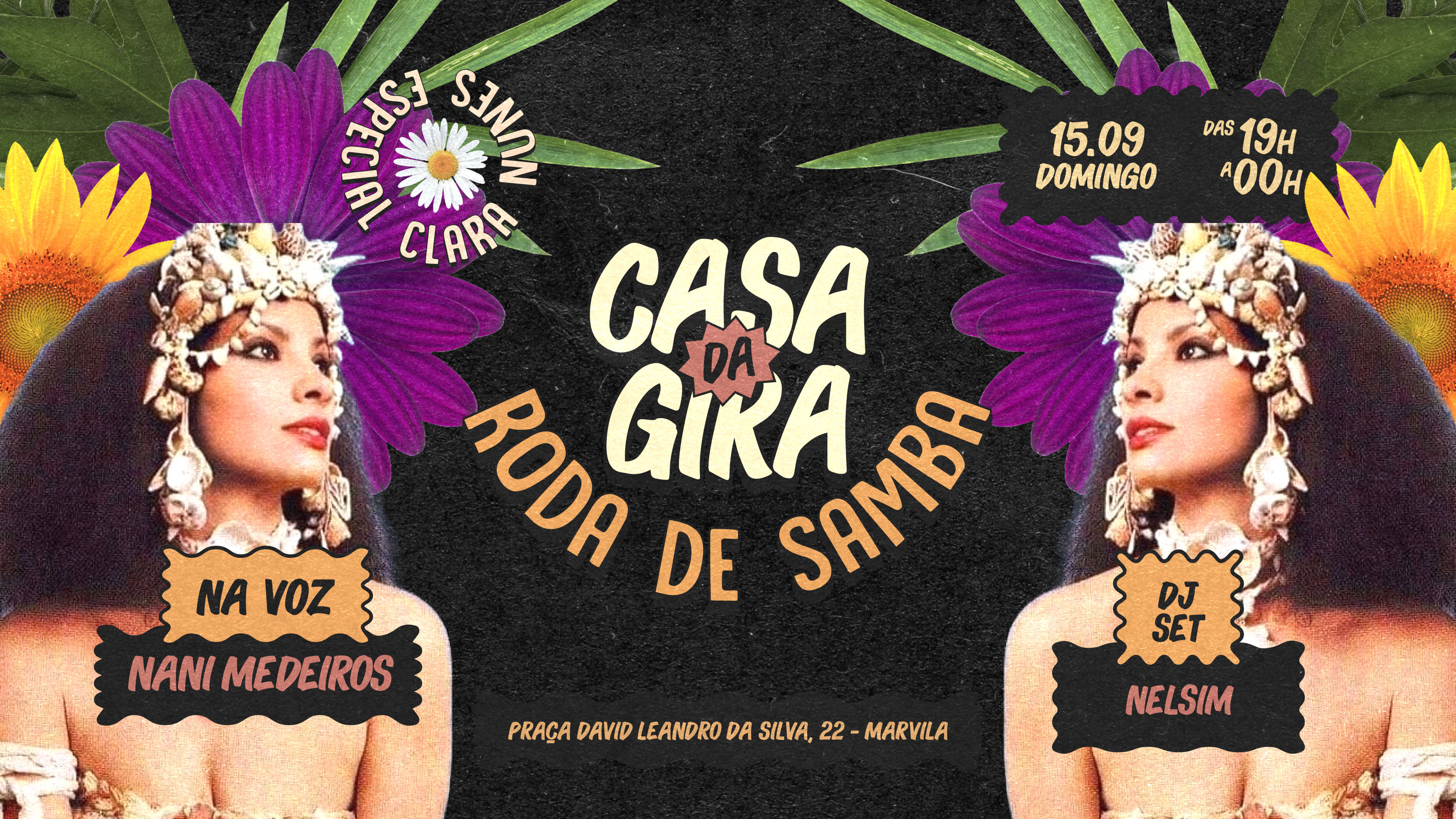 Casa Da Gira 15/09 (Especial Clara Nunes)