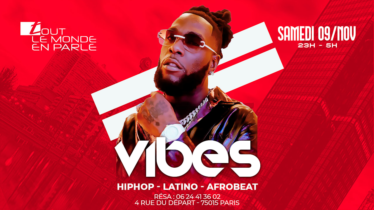 Club " Vibes "Hip Hop / Afrobeat / Latino