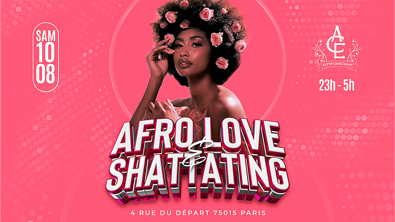Afrolove & Shatta Terrasse Sonorisé Club