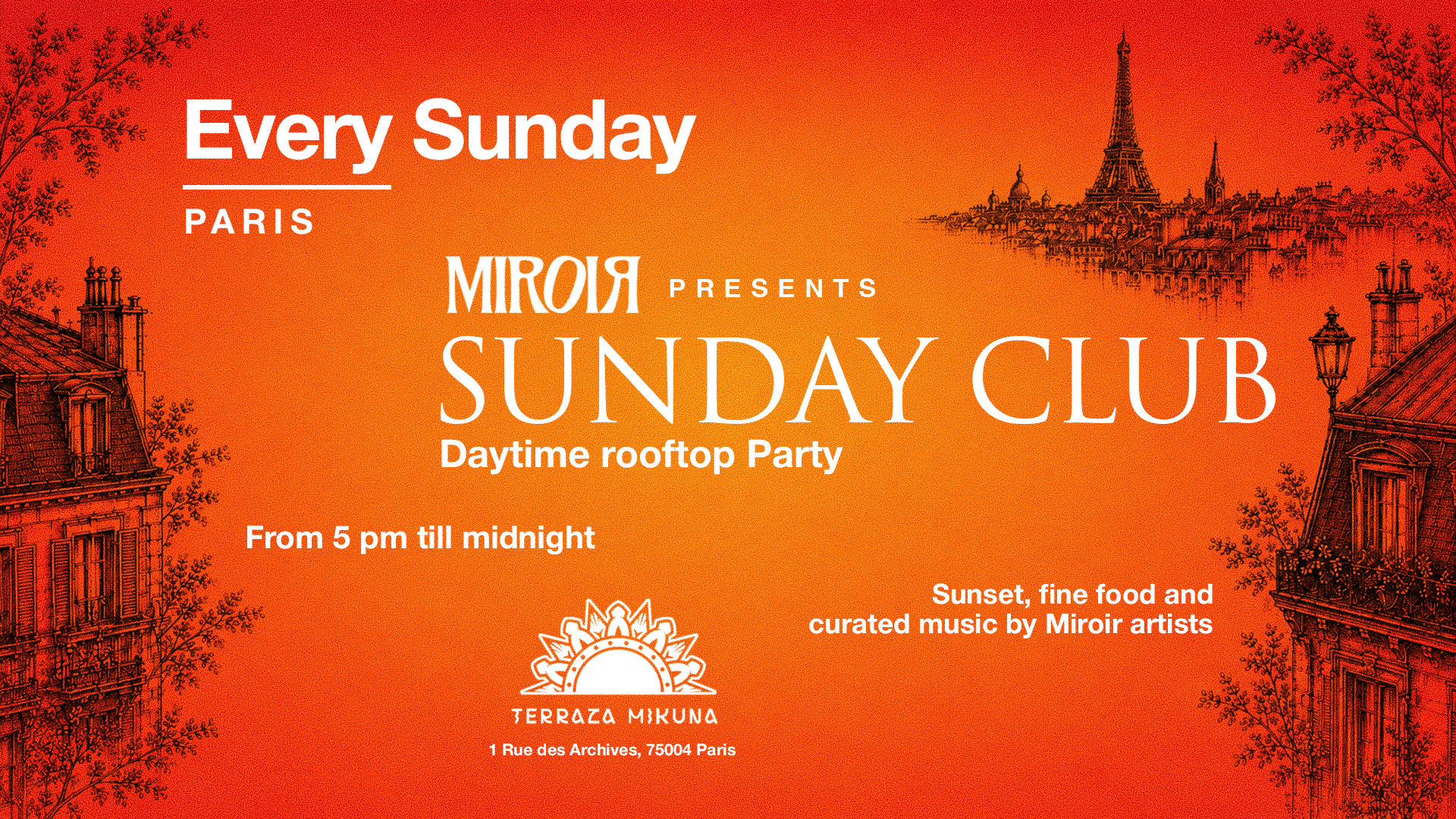 Miroir Presents : Sunday Club @ Terraza Mikuna 24/5