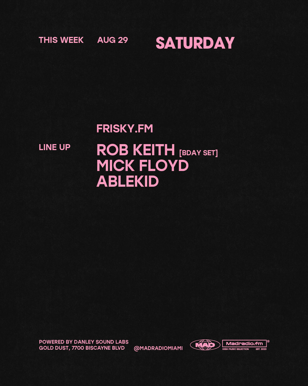 Frisky.Fm: Rob Keith's Bday Set / Mick Floyd / Ablekid