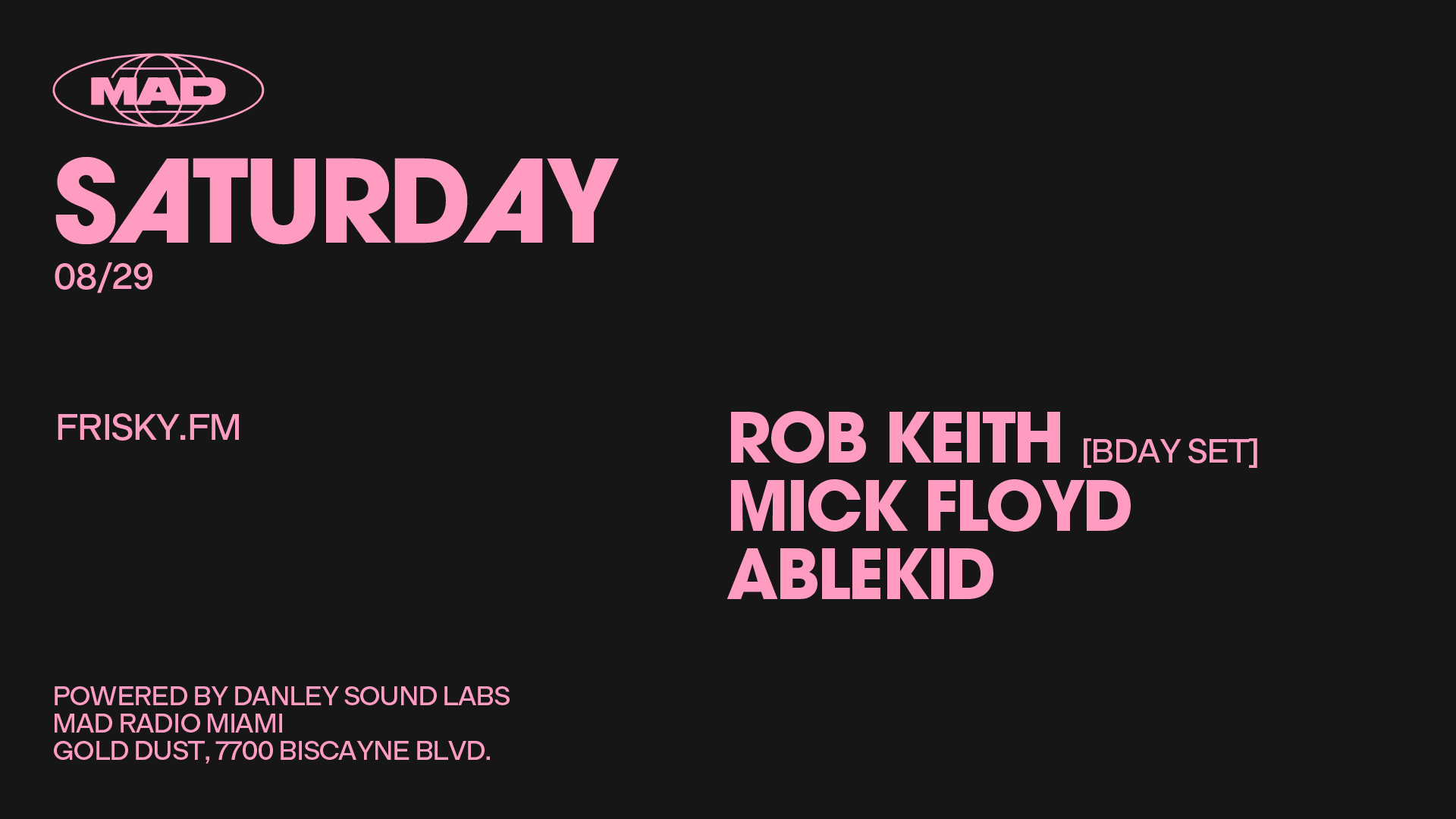 Frisky.Fm: Rob Keith's Bday Set / Mick Floyd / Ablekid