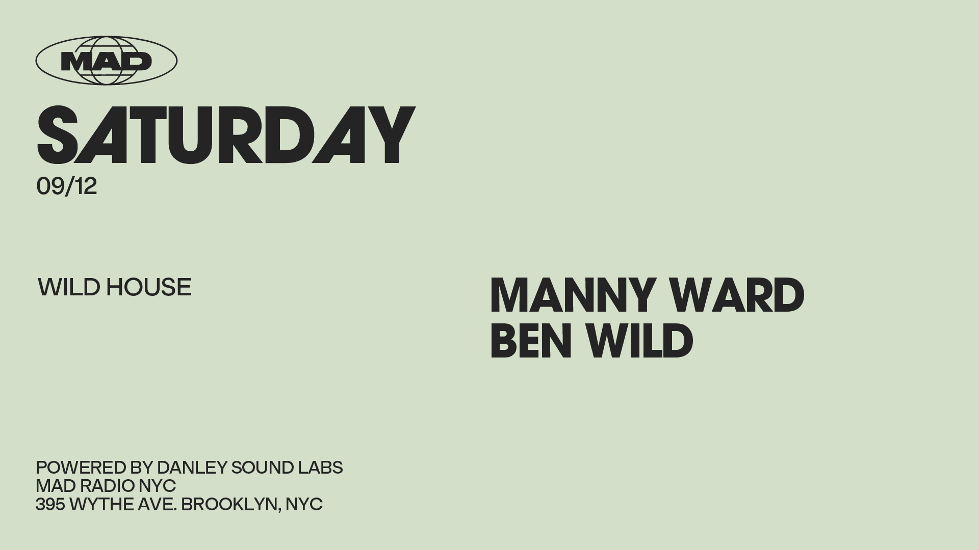 Wild House / Special Guest: Manny Ward / Ben Wild
