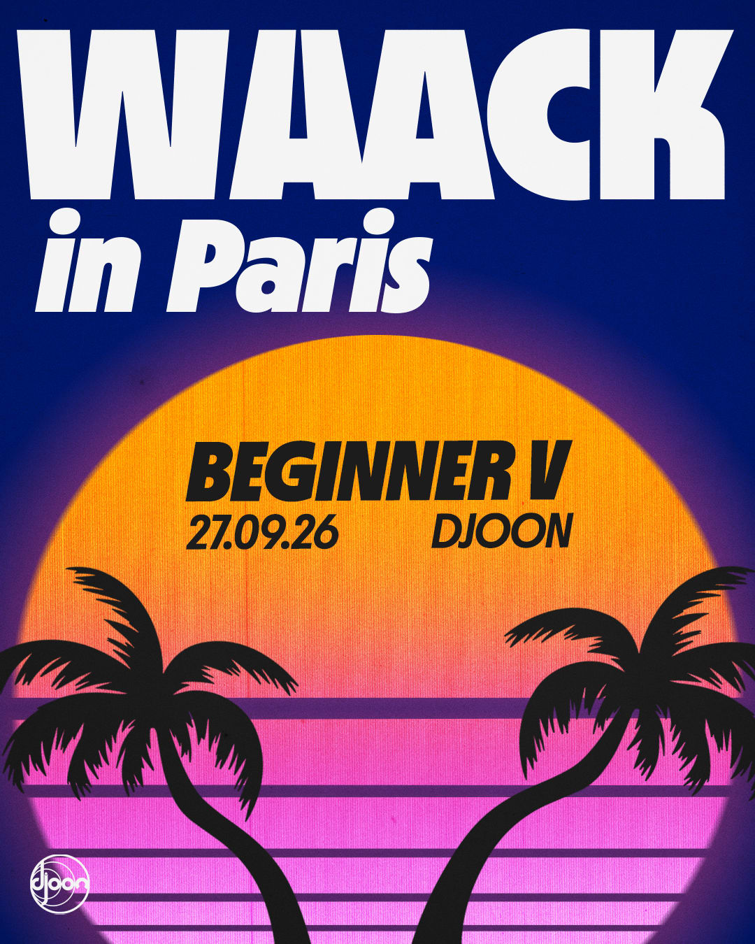Waack In Paris Beginner Vol. V