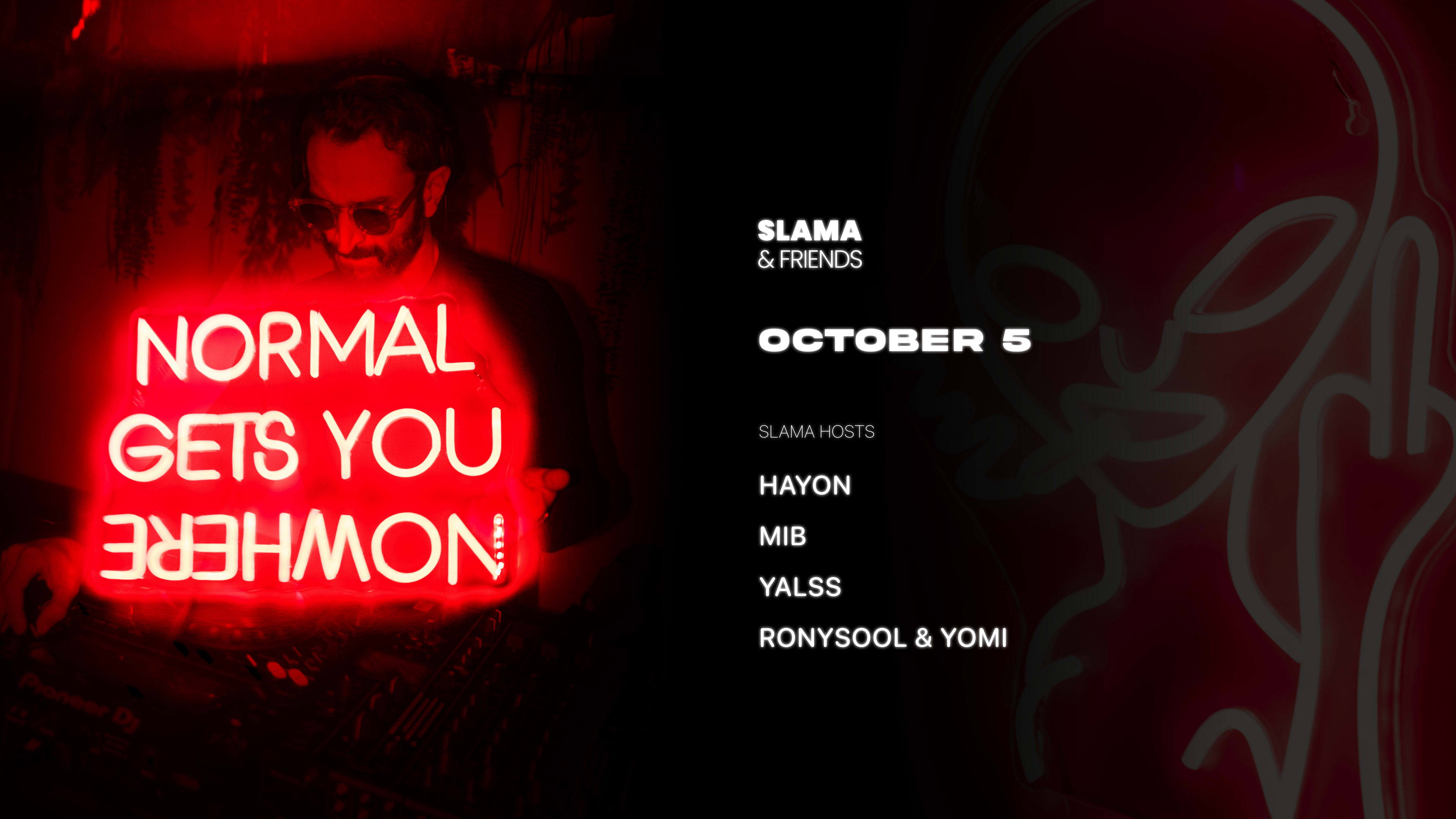 Slama & Friends (VI) (3h-8h)