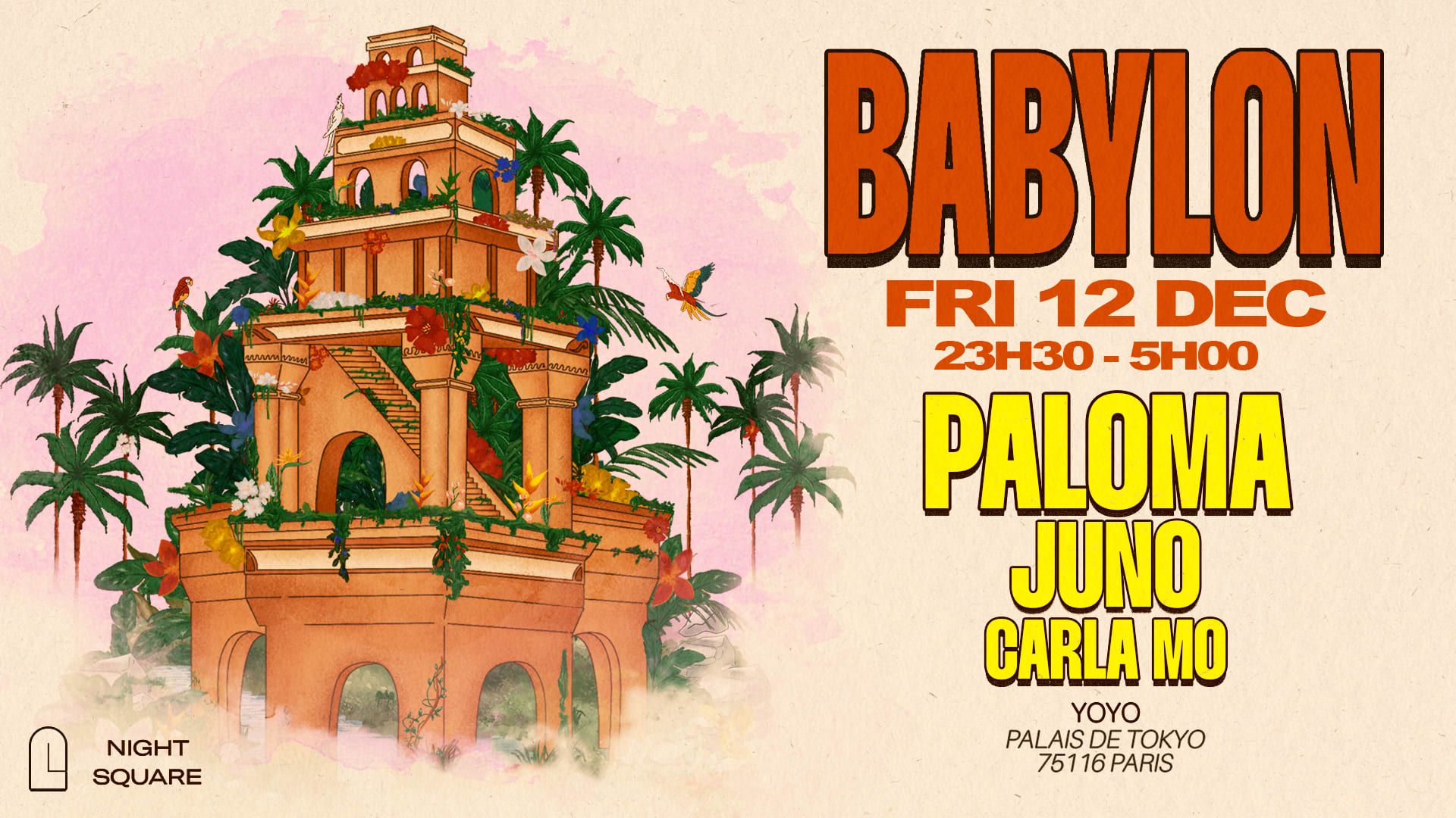 Babylon Invite Paloma Lefriant & Juno & Carla Mo - @Yoyo