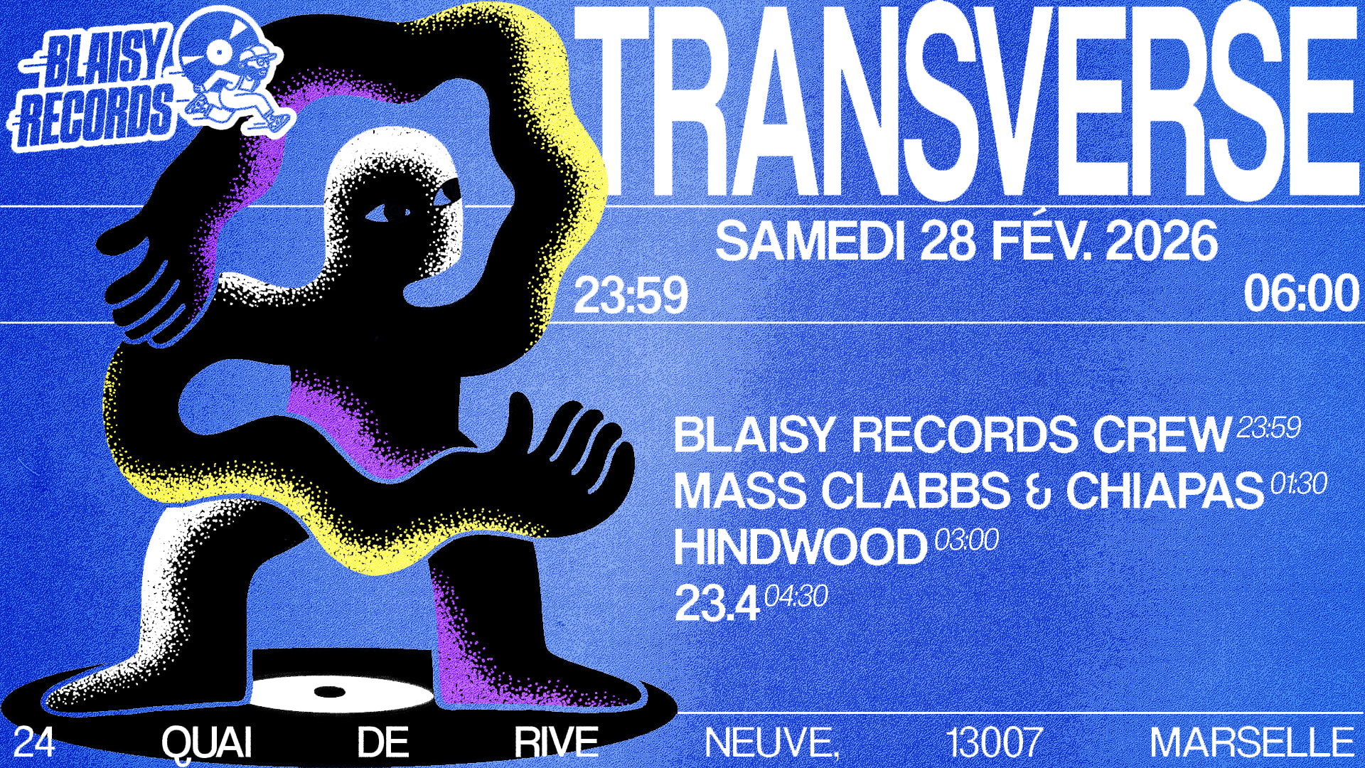 Blaisy Records X Transverse - (Samedi 28 Fév)