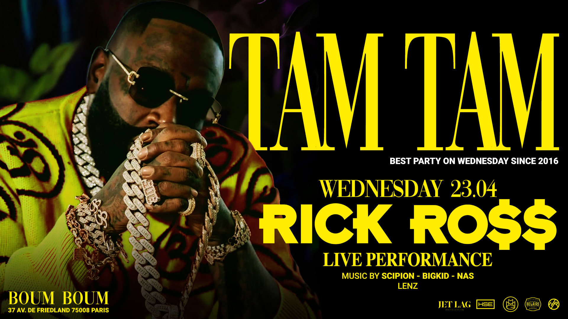 Mercredi 23 Avril / Rick Ross / Boum Boum