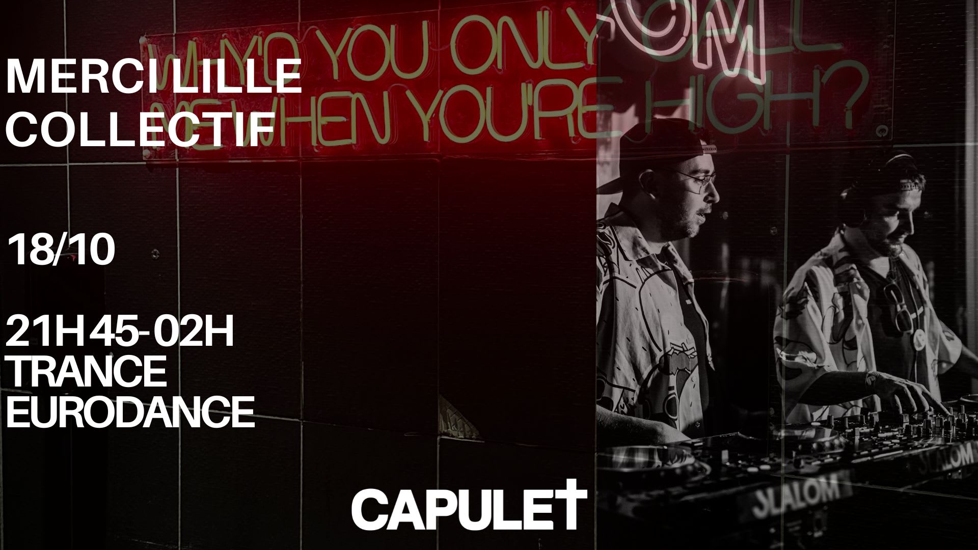 Collectif Merci Lille, Capulet, 18/10