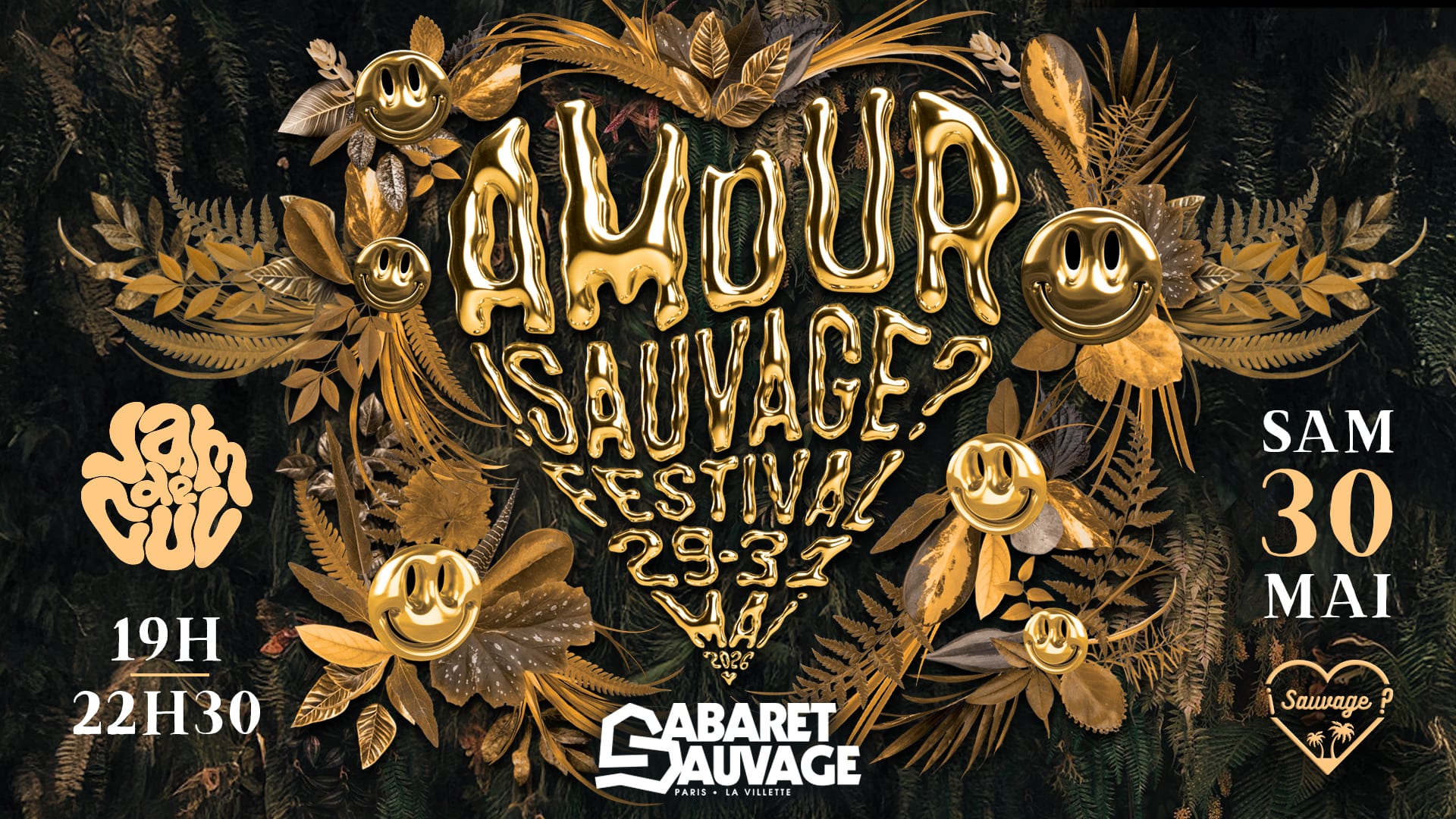 ¡Amour Sauvage Festival #4? Jam De Cul • Jour 2 • 30.05.26