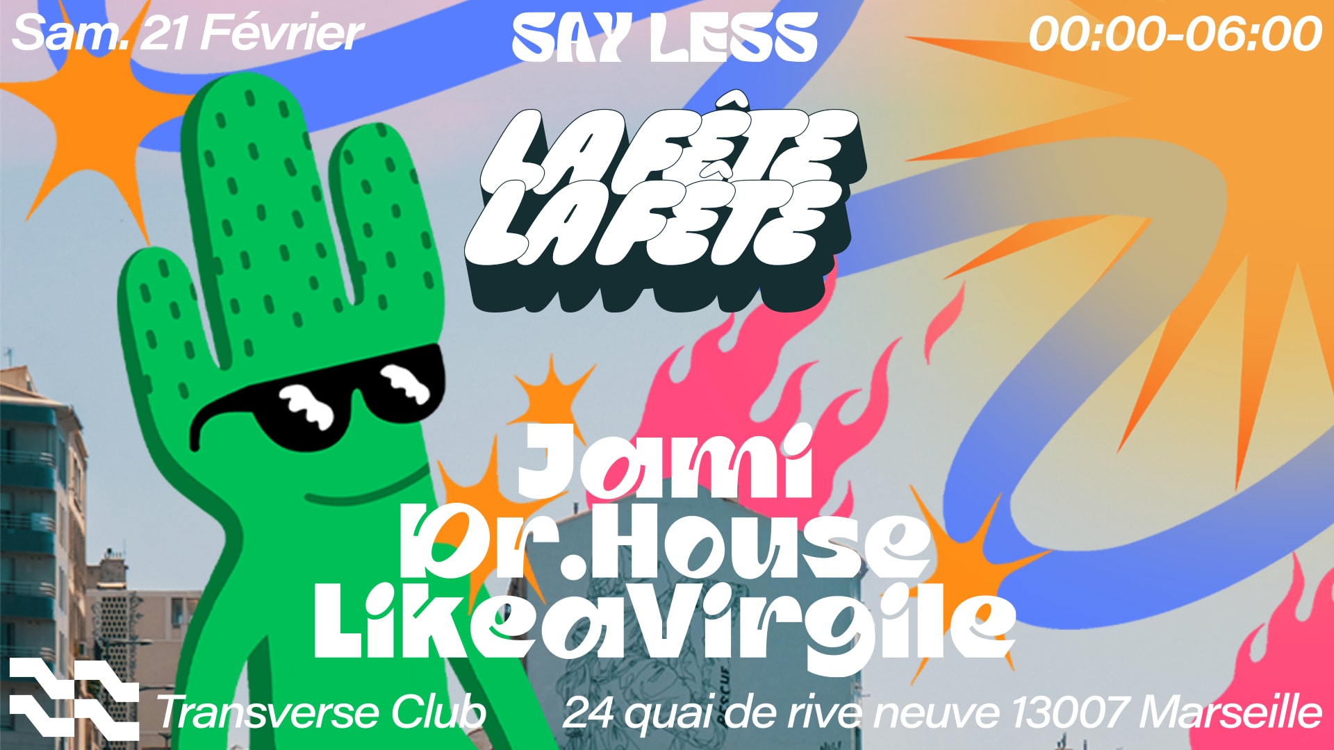 Say Less X Transverse - (21 Fév)